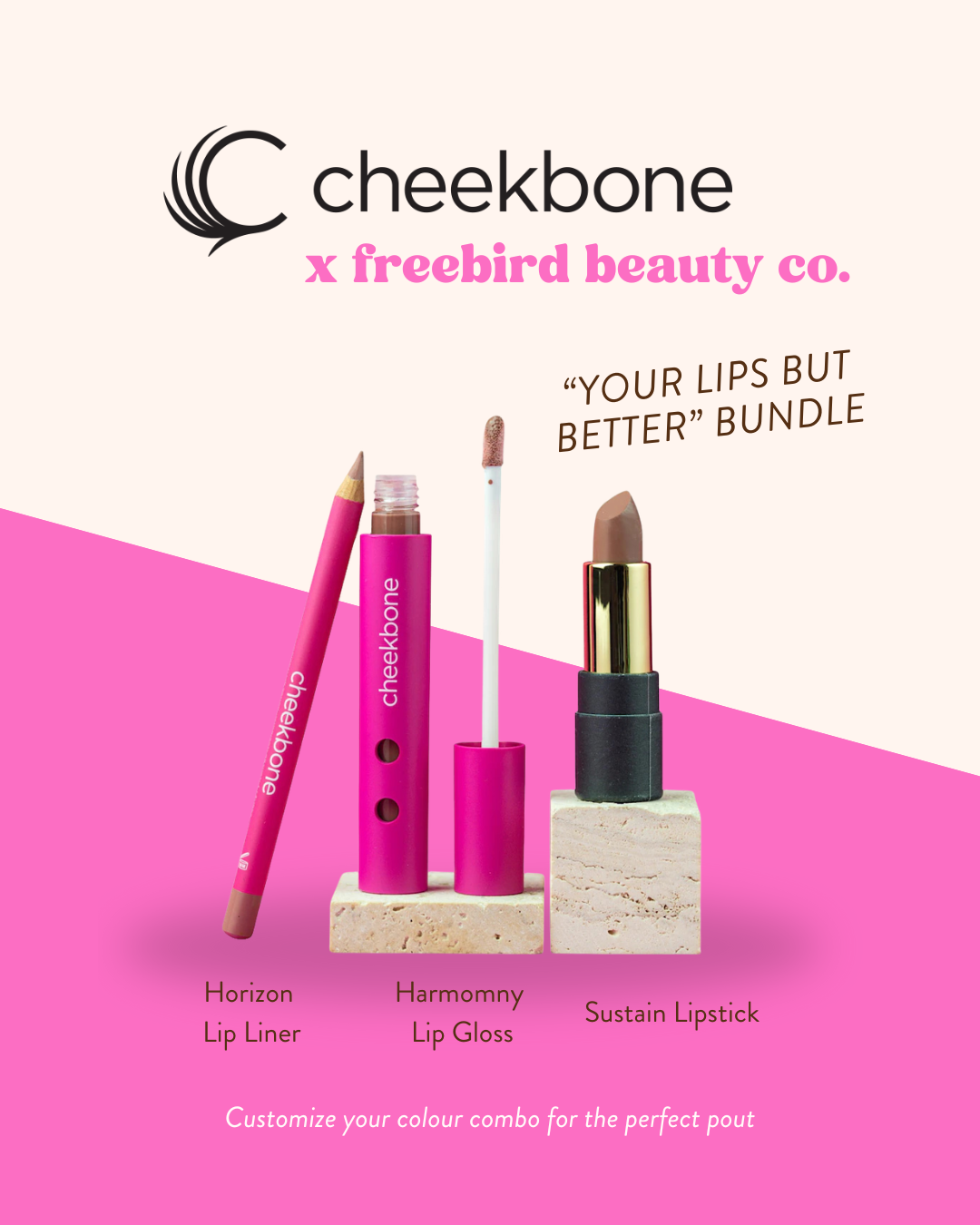 Cheekbone Collab: Your Lips But Better