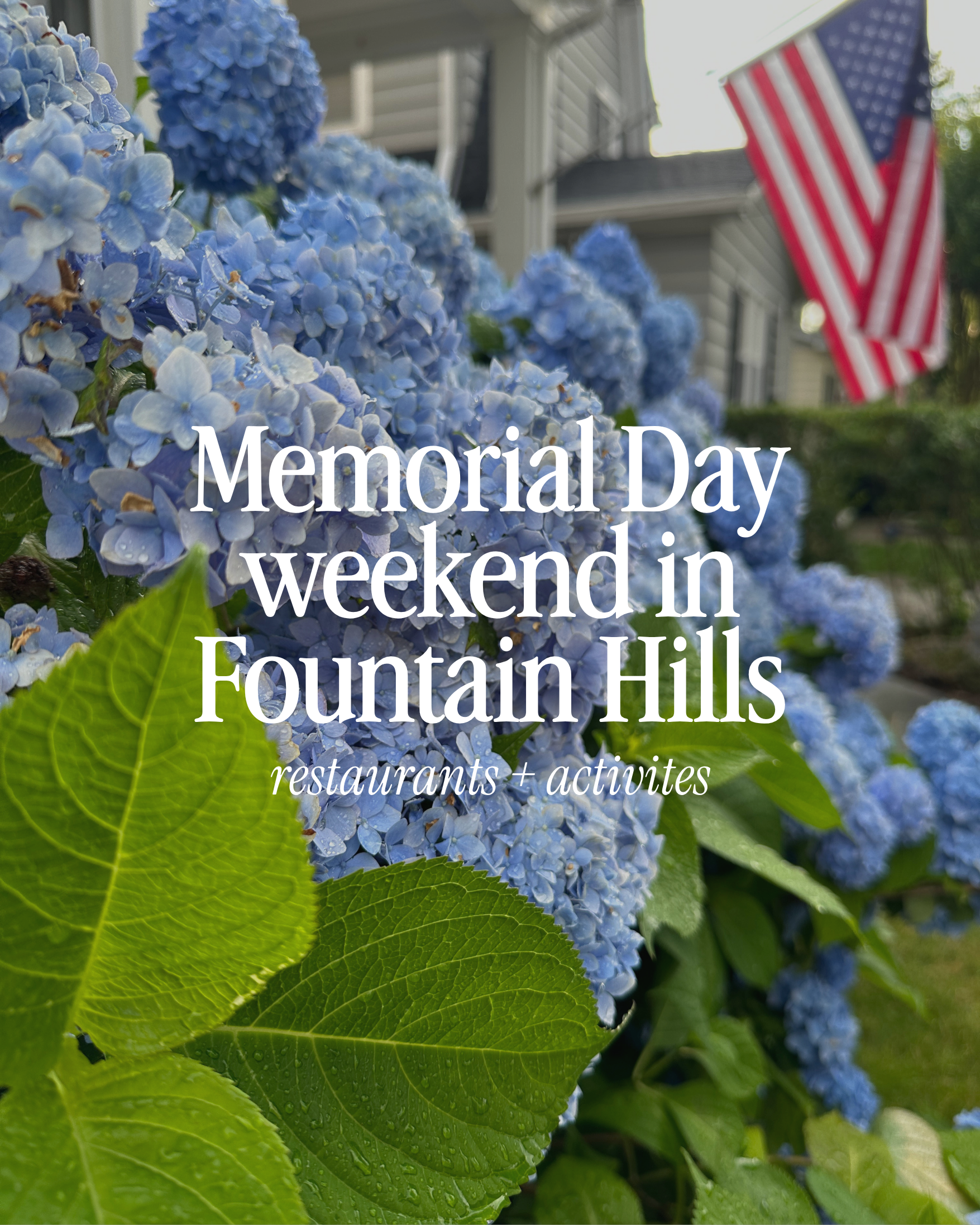 Memorial Day Weekend in Fountain Hills