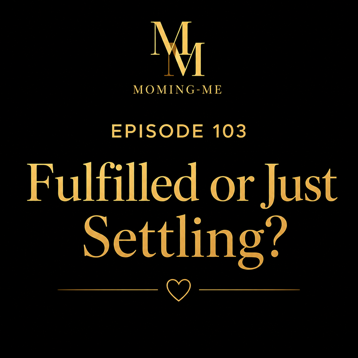 Fulfilled or Just Settling?