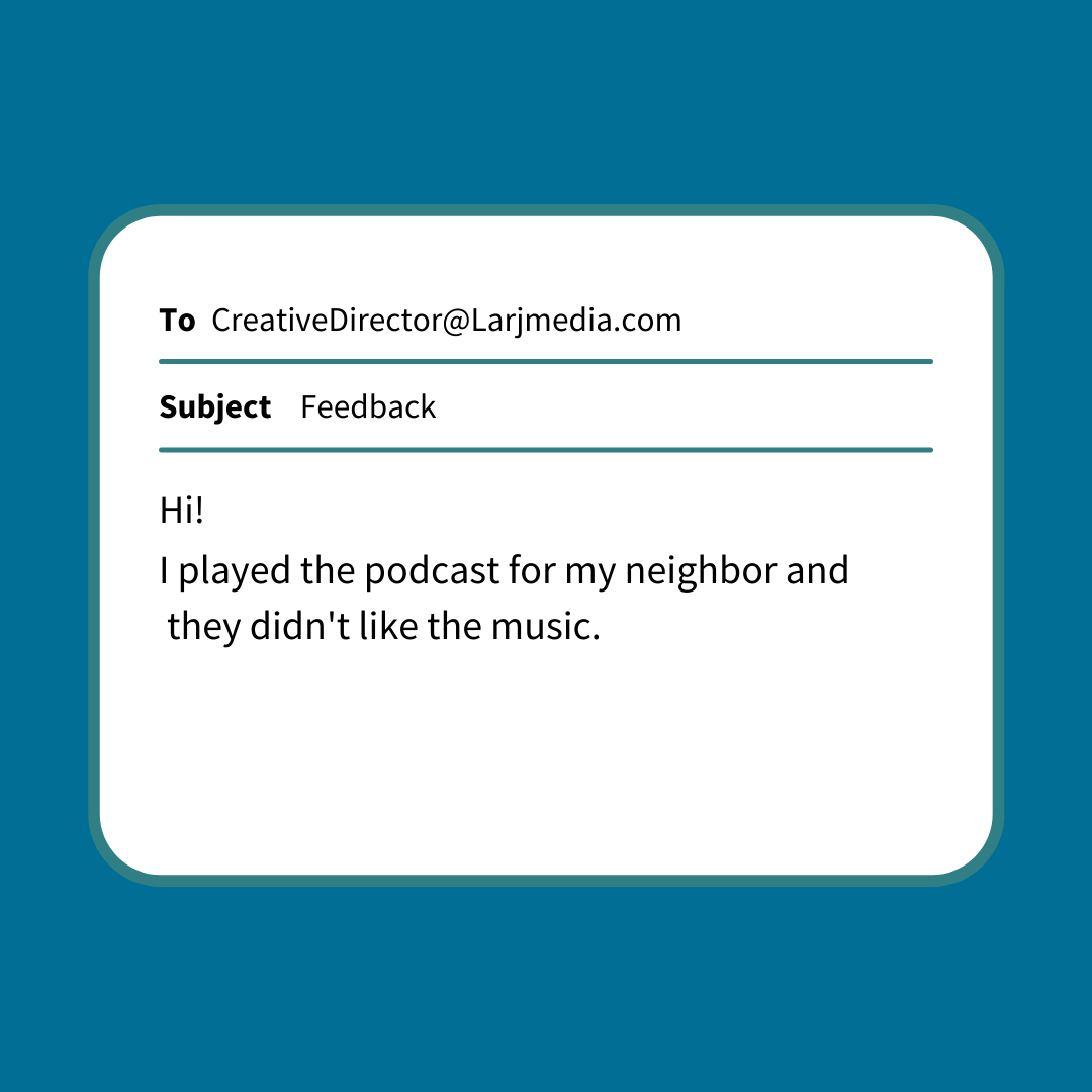 An email to a creative director complaining about the music for their podcast.