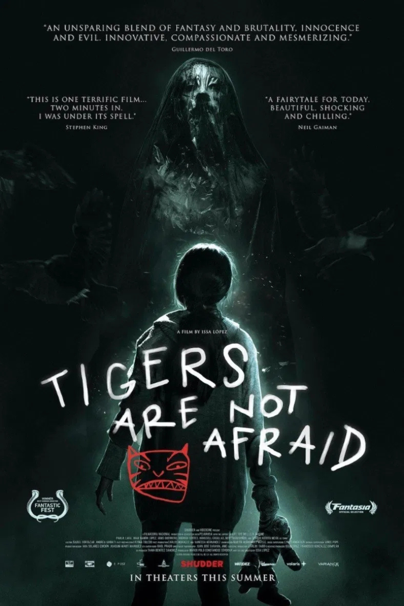 Tigers Are Not Afraid Poster Issa Lopaz Sound Design Martin Hernandez Sound Mix 5.1 by Jaime Baksht Michelle Couttolenc