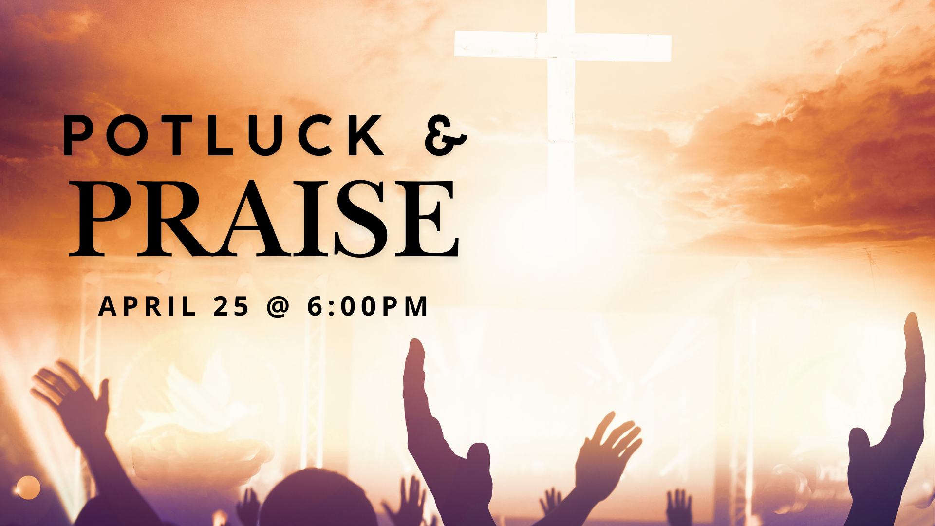 Potluck & Praise