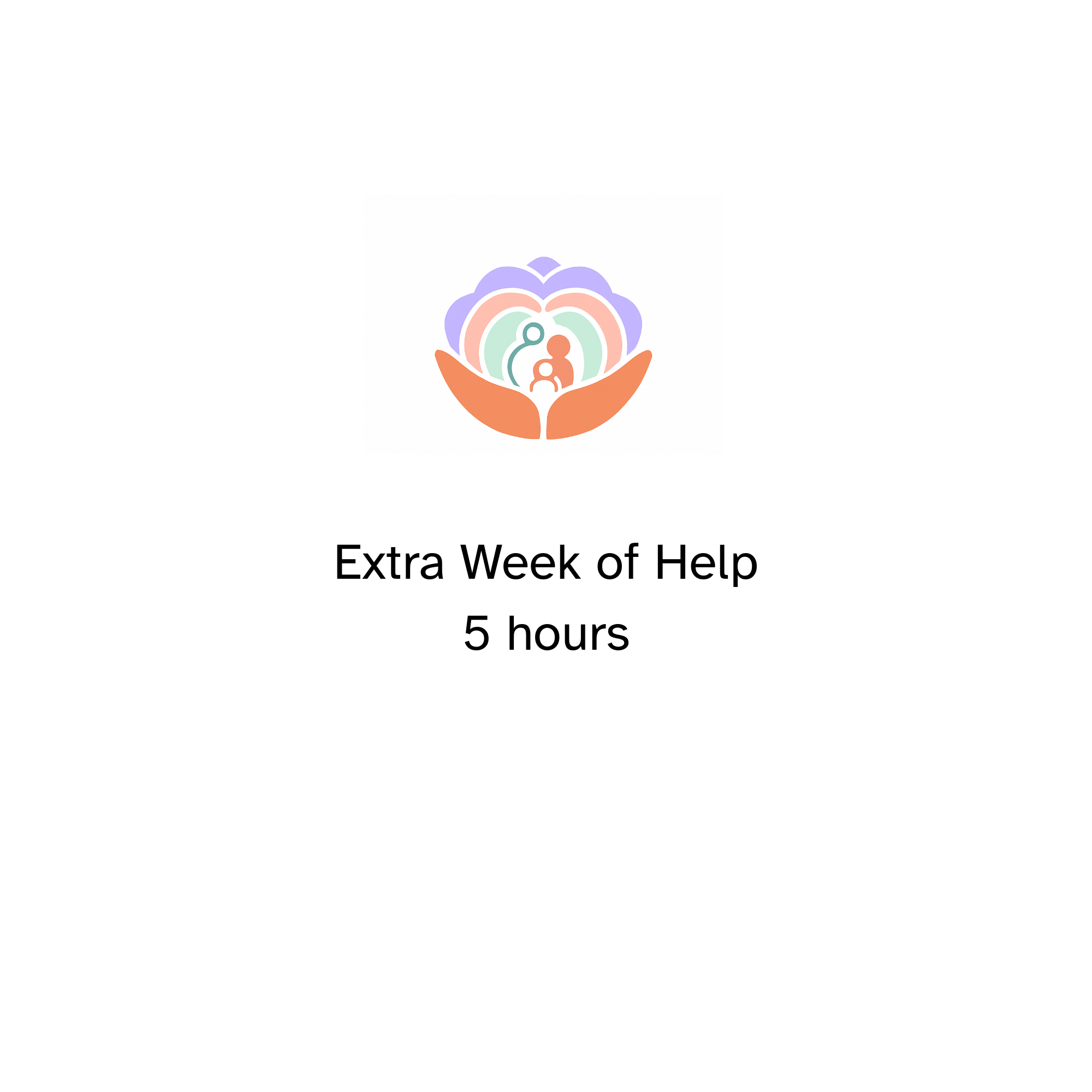 Extra Week of Help: 5 Hours