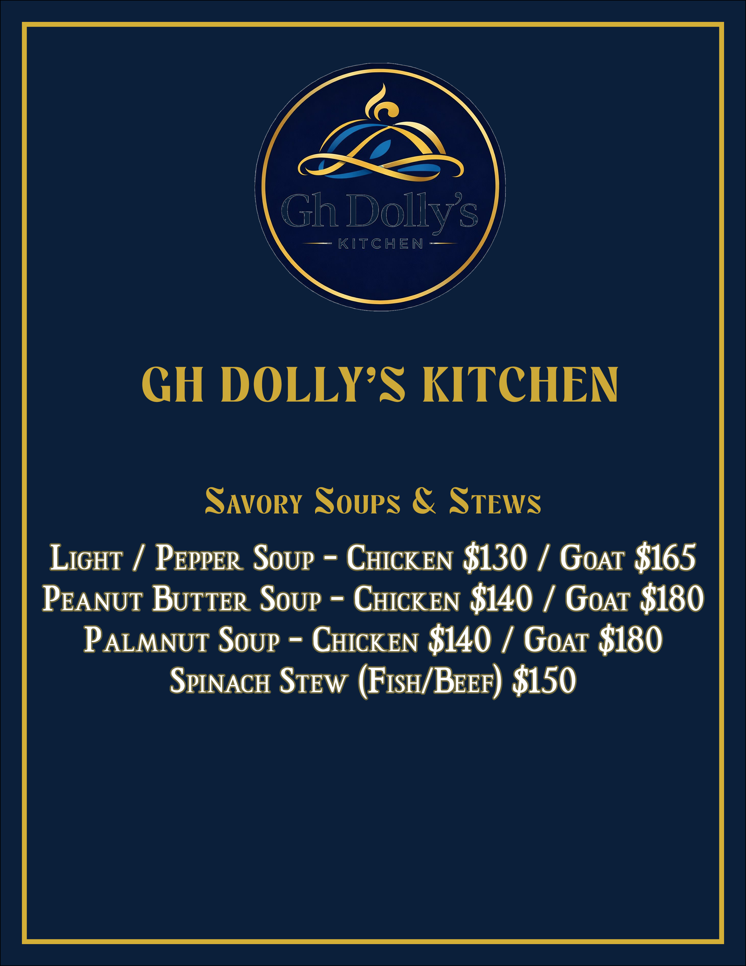 Menu from GH Dolly's Kitchen listing savory soups and stews with prices, including chicken and goat options, and spinach stew for $150.