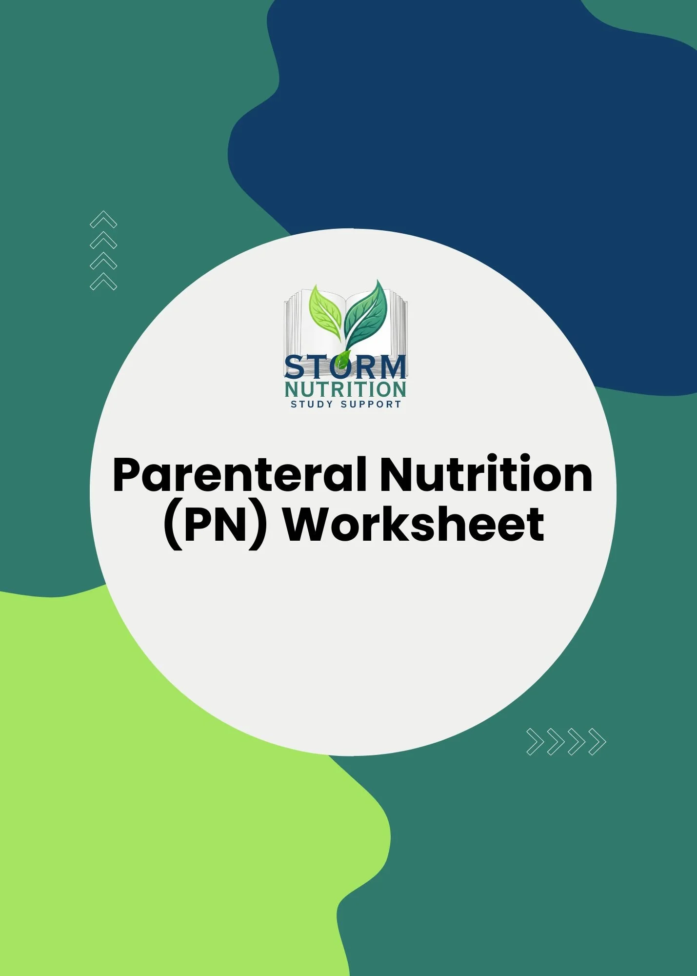 Parenteral Nutrition (PN) Worksheet