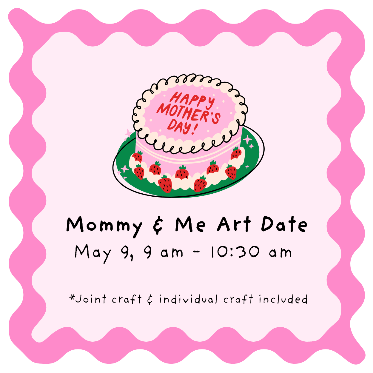 Mommy & Me Mother's Day Art Date
