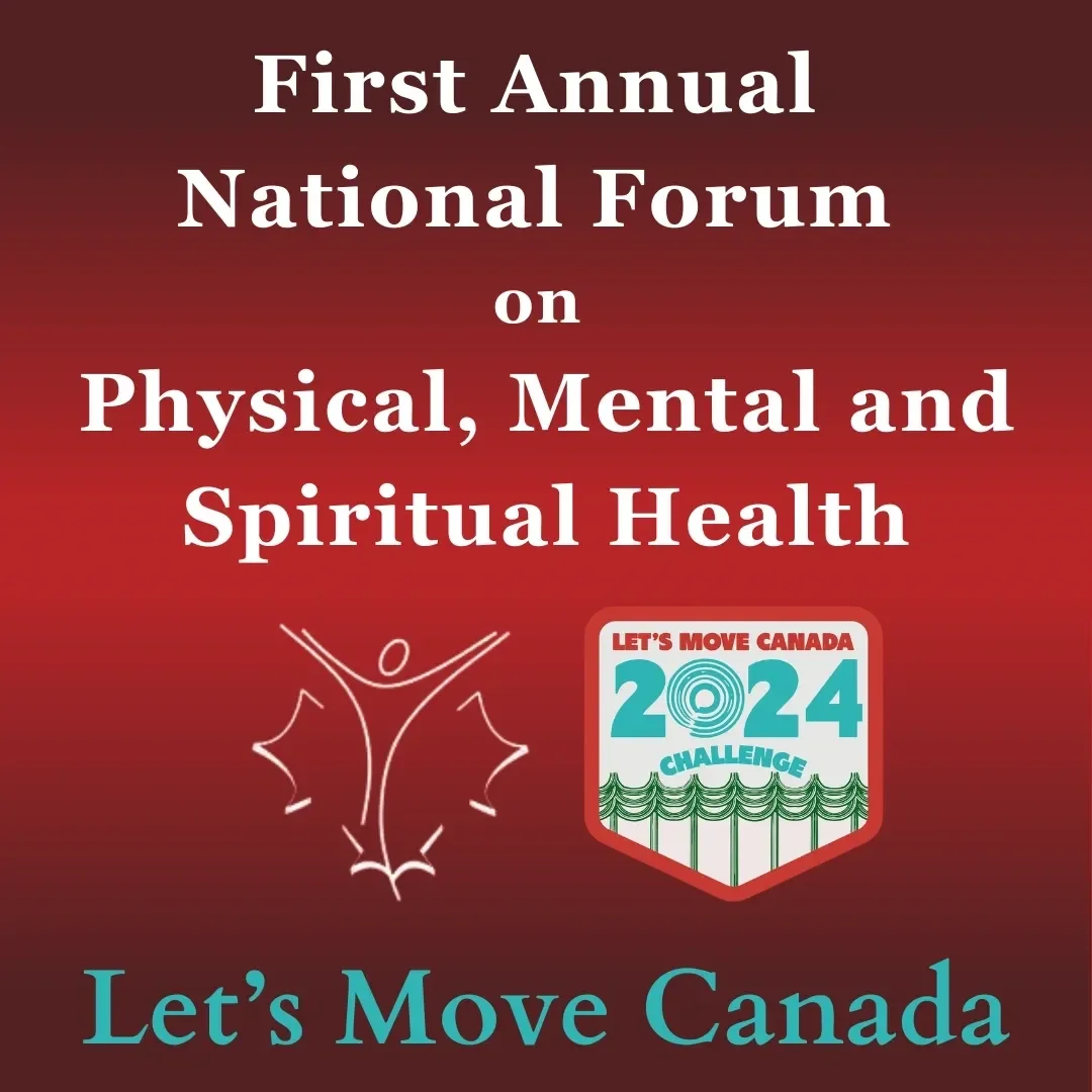 Pioneering Health and Fitness Forum: #LetsMoveCanada