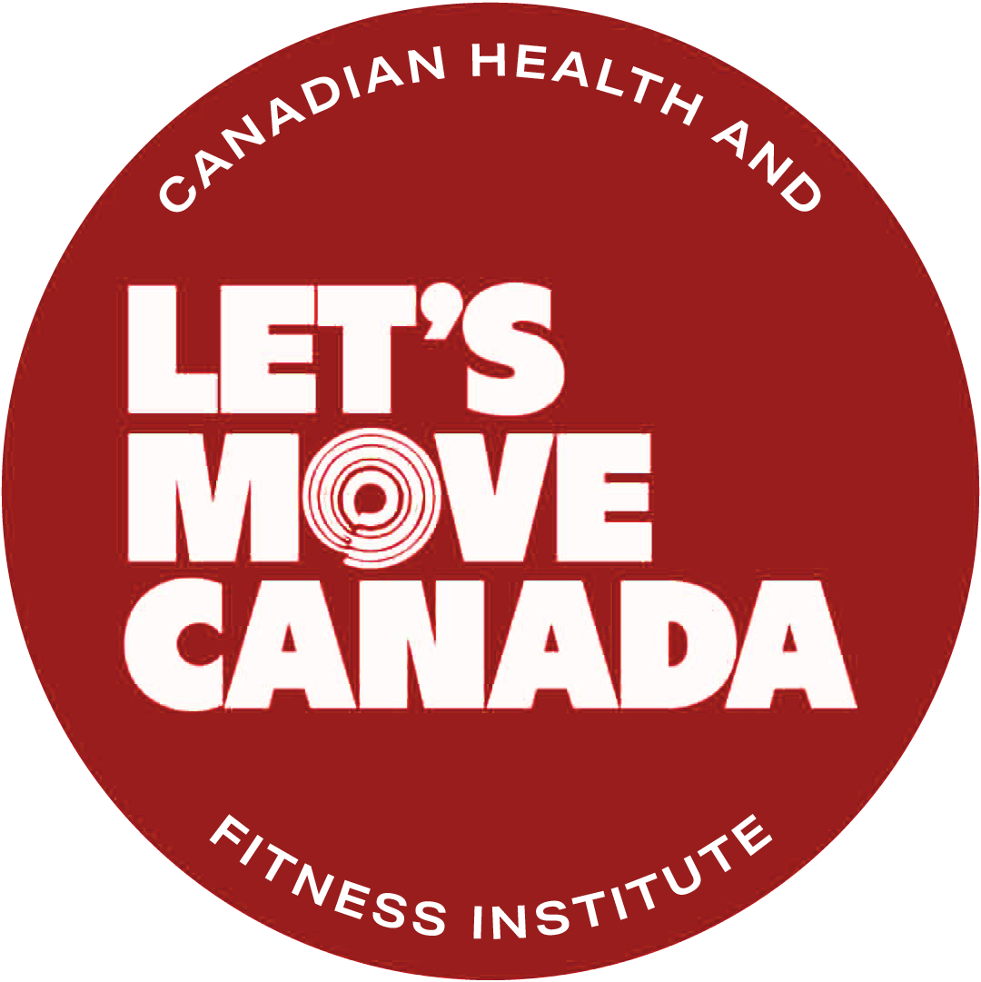Red circular logo for Canadian Health and Fitness Institute with bold white text that says "Let's Move Canada" and smaller text around the edge that says "Canadian Health and Fitness Institute."