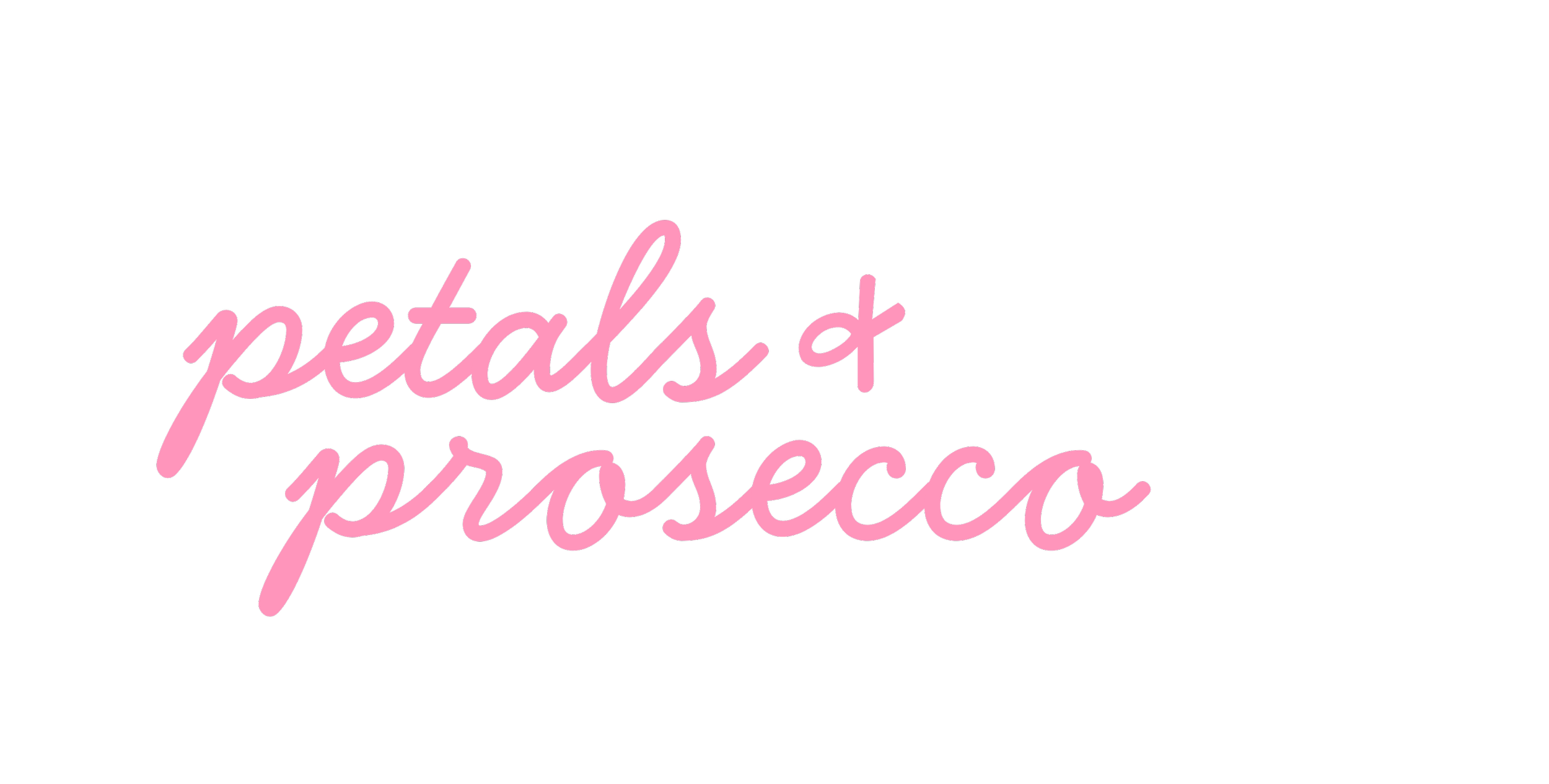pink cursive heading: Petals + Prosecco