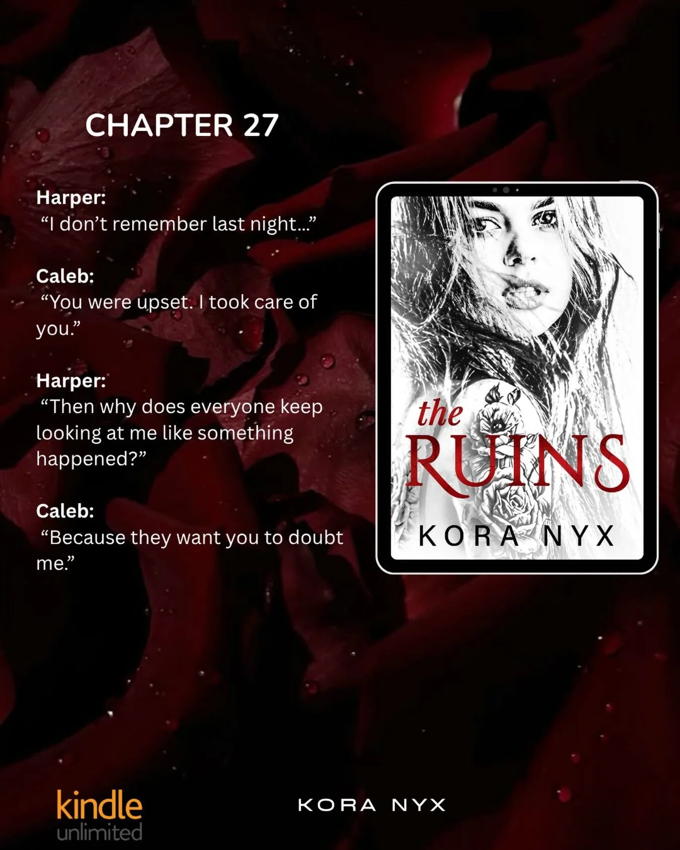 &ldquo;I don&rsquo;t remember last night&hellip;&rdquo;

yeah, that&rsquo;s never a good start. 🖤

The Ruins is messy, emotional, and full of the kind of secrets that never stay buried.

#TheRuins #KoraNyx #DarkRomance #KindleUnlimited #Bookstagram