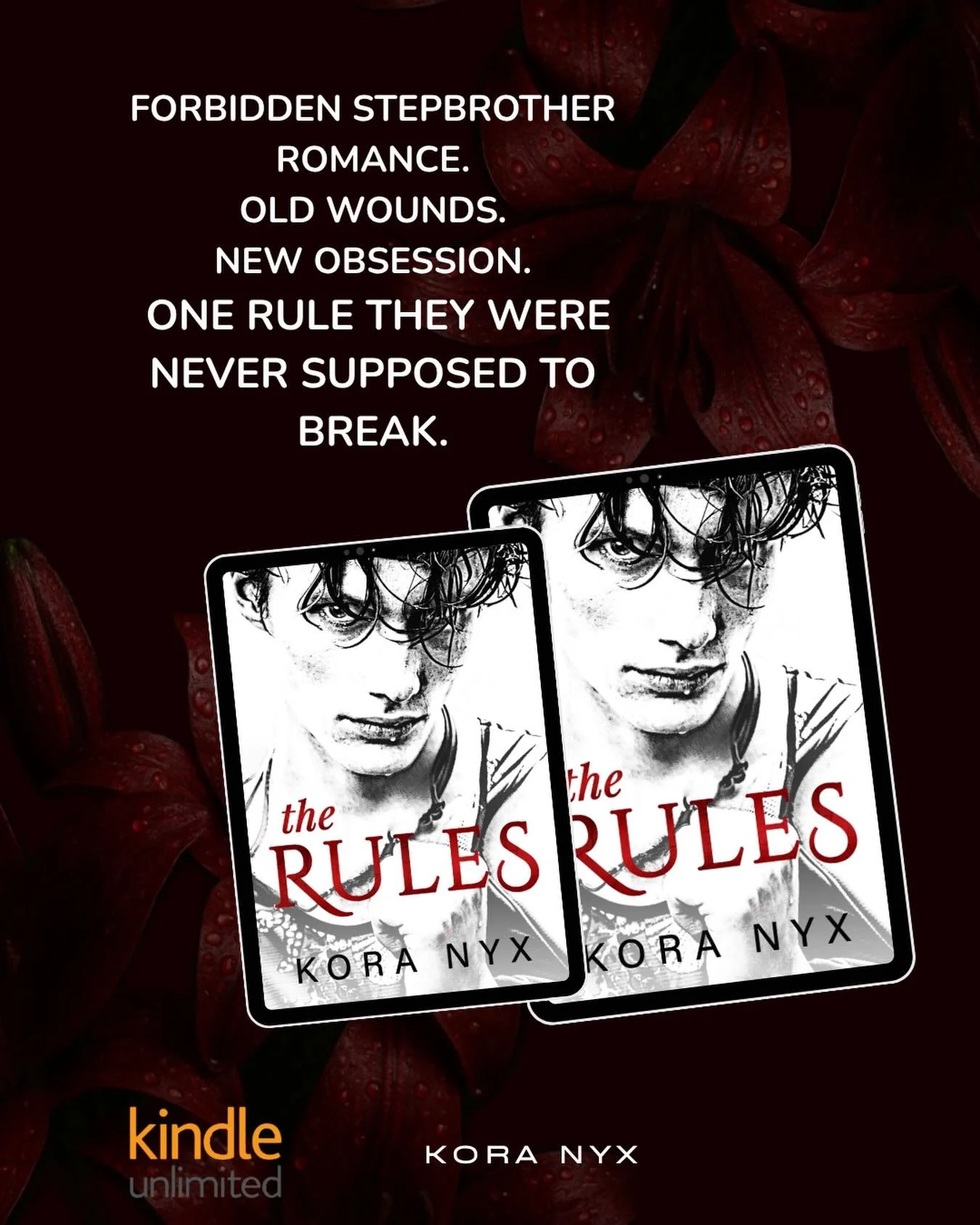 forbidden stepbrother romance, old wounds, and the kind of obsession that never ends well. 🖤

The Rules is messy, addictive, and full of tension from the very first page.

read now on Kindle Unlimited 👀

#TheRules #KoraNyx #DarkRomance #ForbiddenRo