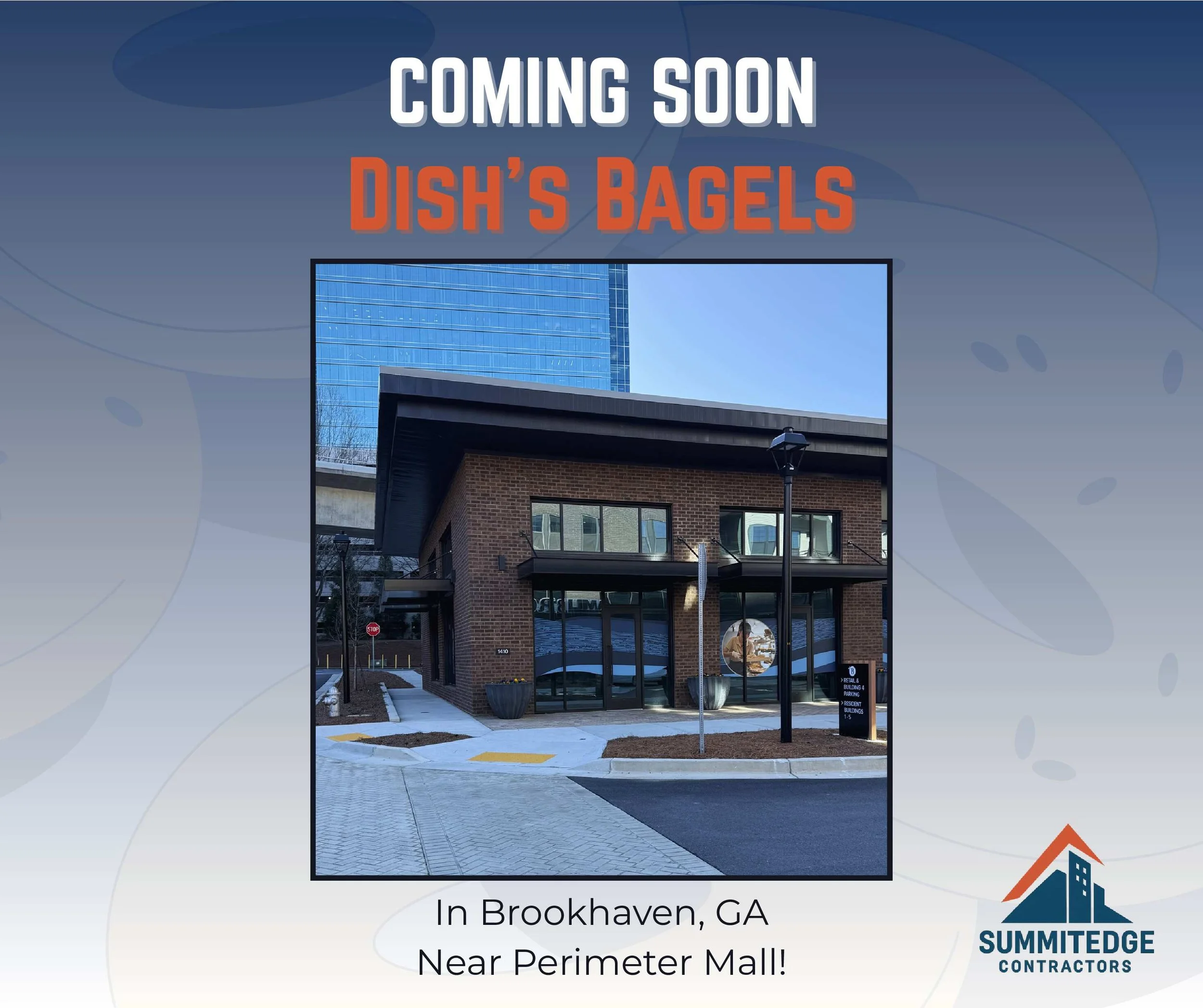 Announcement that Dish's Bagels is coming soon to Brookhaven, Georgia, near Perimeter Mall with a photo of a brick building with glass doors and windows, surrounded by a sidewalk, street, and some streetlights.