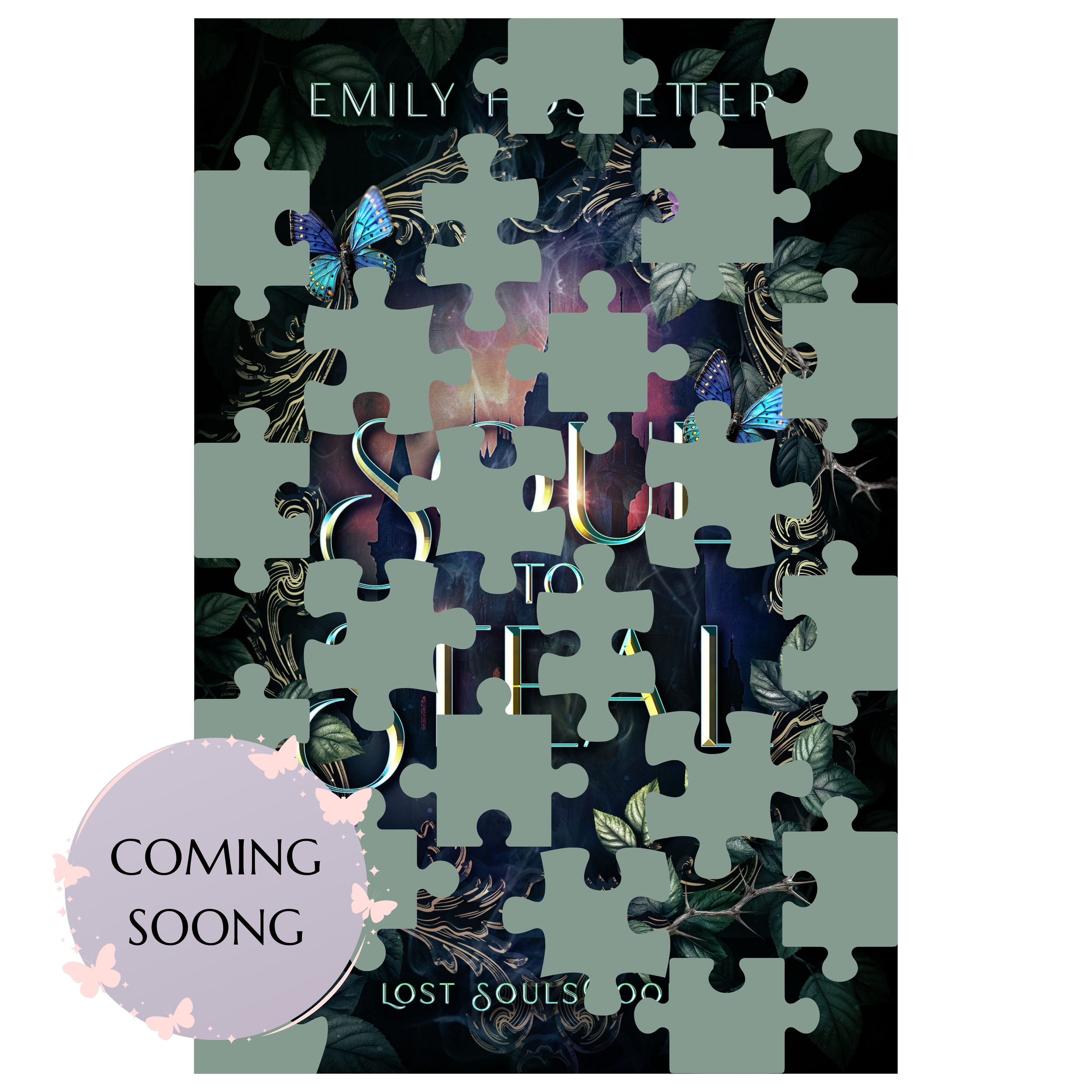Book cover titled "Lost Souls" with dark background, green leaves, blue butterflies, and a purple celestial object, partially covered by a puzzle overlay indicating "Coming Soon."