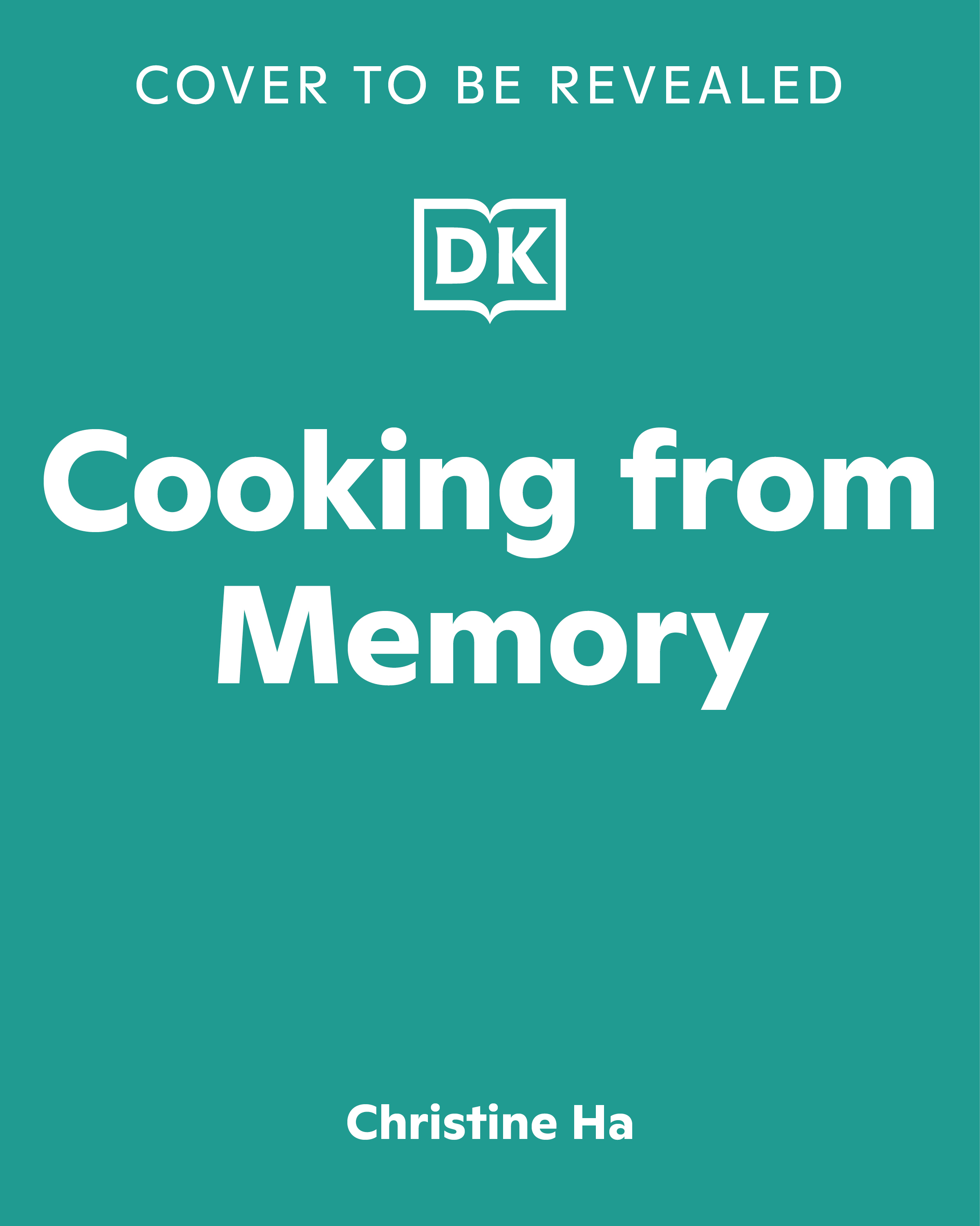 Copyeditor: Cooking from Memory By Christine Ha
