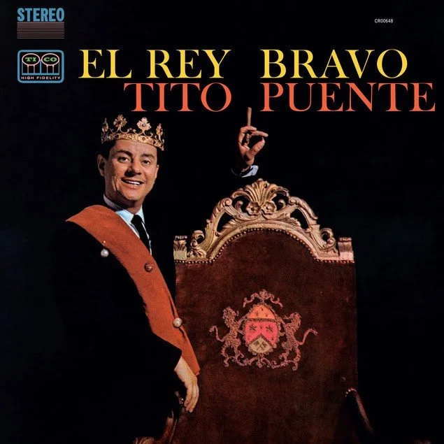 Album cover featuring a man with a crown and a tuxedo, standing beside a decorative throne. Title text says 'El Rey Bravo' and artist names 'Tito Puente'.