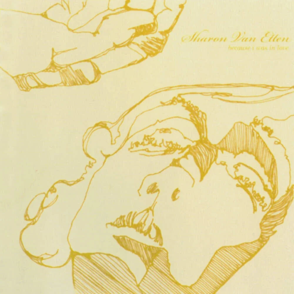 Line drawing of a woman with curly hair, resting her head on her hand. Text in the top right corner reads "Sharon Van Etten" with smaller text "because I was in love."