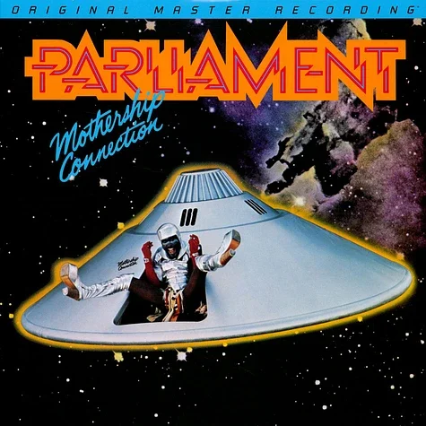 Album cover for Parliament's 'Mothership Connection' featuring a spaceship with a person in a space suit, set in outer space with stars and nebulae in the background.