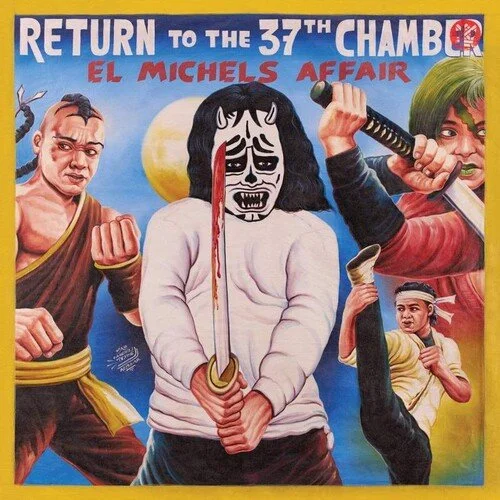 Cover art with characters resembling martial artists and a figure in a ghost mask, promoting a film titled 'Return to the 37th Chamber: El Michels Affair.'