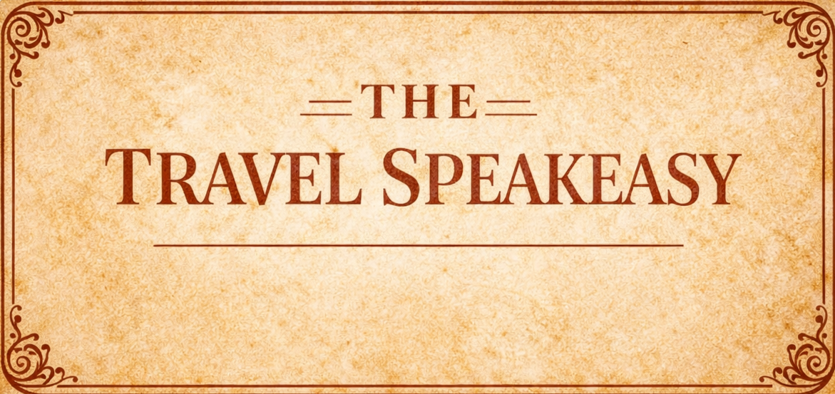 The Travel Speakeasy