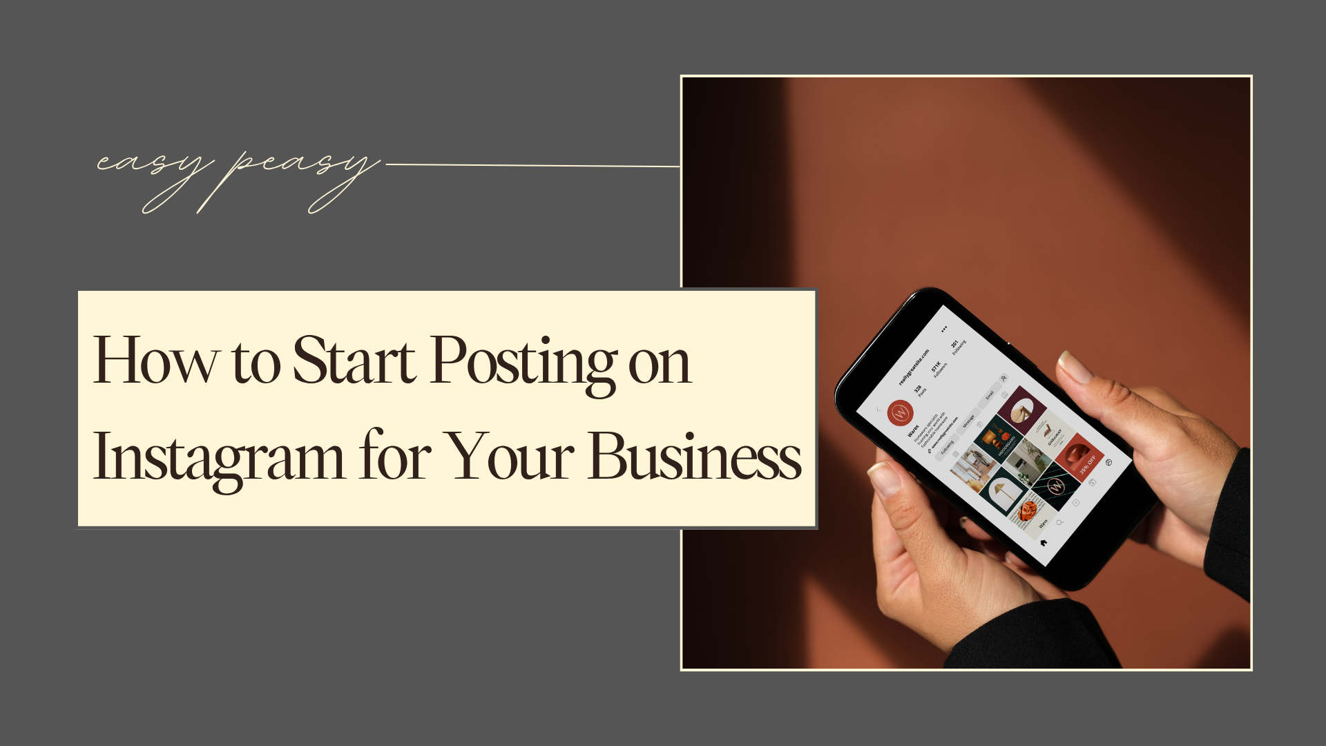 How to Start Posting on Instagram for Your Business (Even If You Feel Clueless)