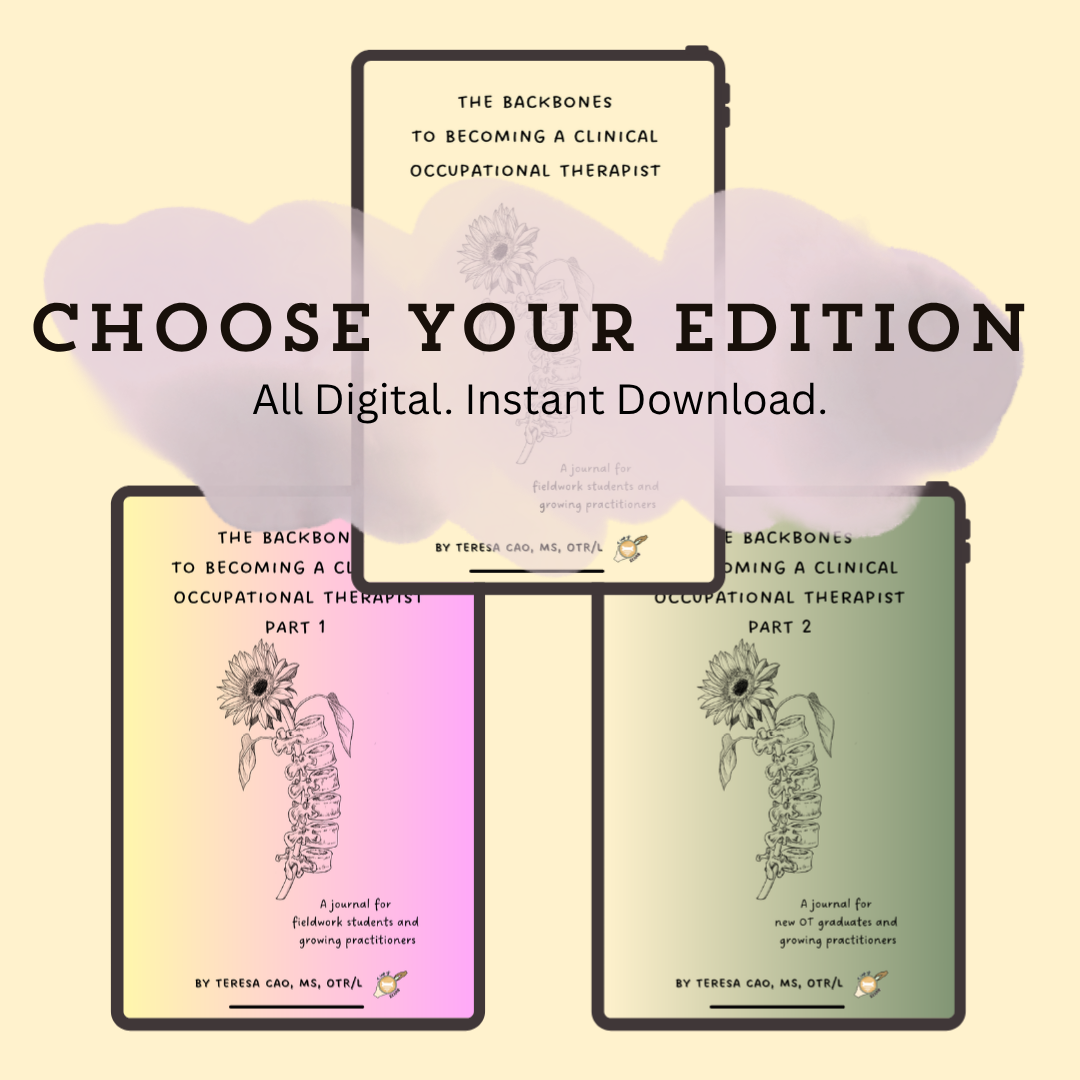 Digital advertisement for educational books titled "The Backbones to Becoming a Clinical Occupational Therapist," with options for part 1 and part 2, featuring illustrations of a sunflower and a spine, and text indicating instant download.
