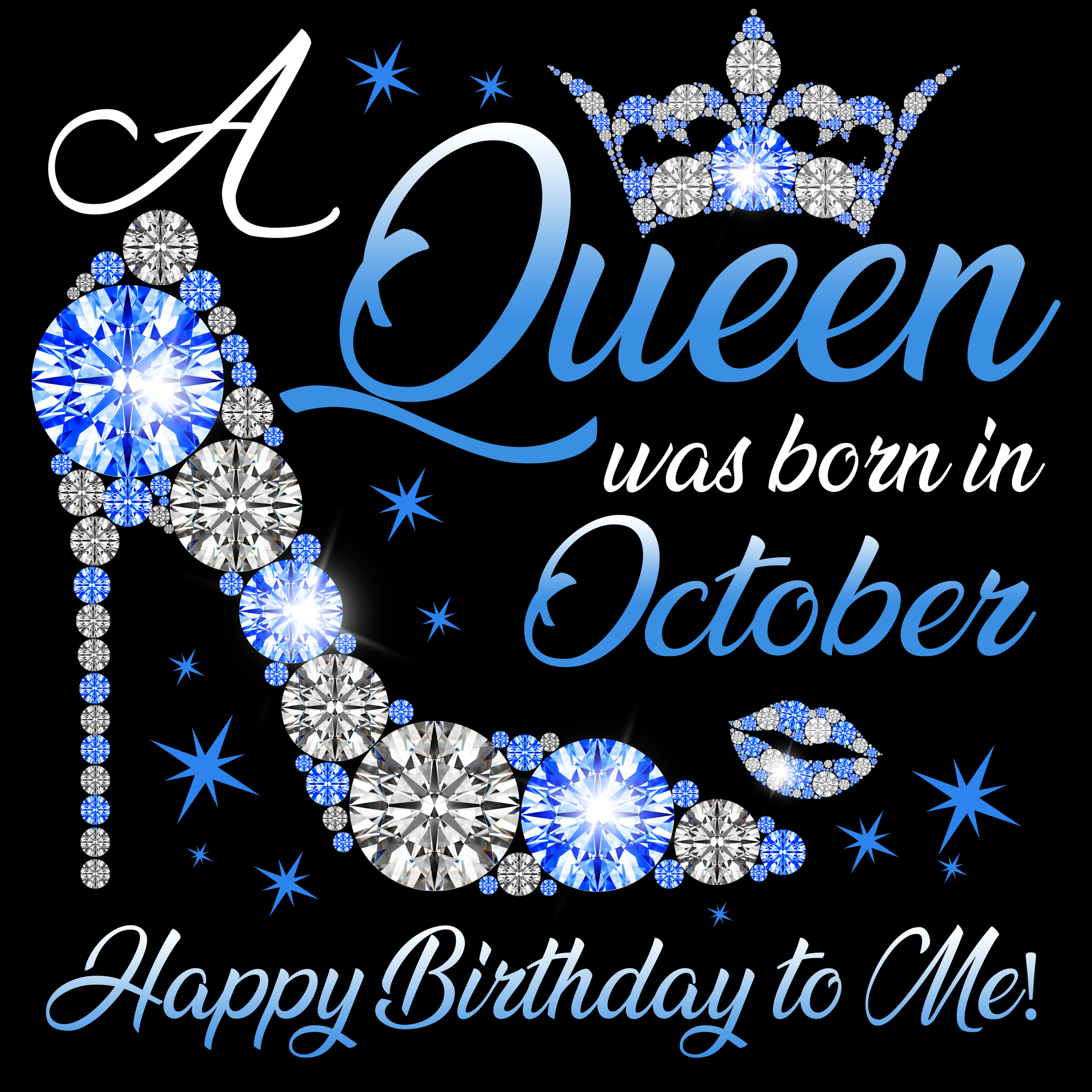 A  Queen Was Born In October-Happy Birthday To Me png