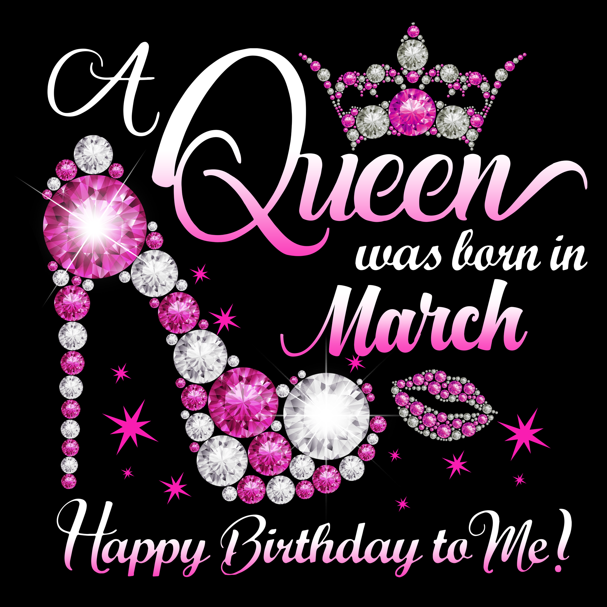A Queen Was Born in March- Happy Birthday To Me png