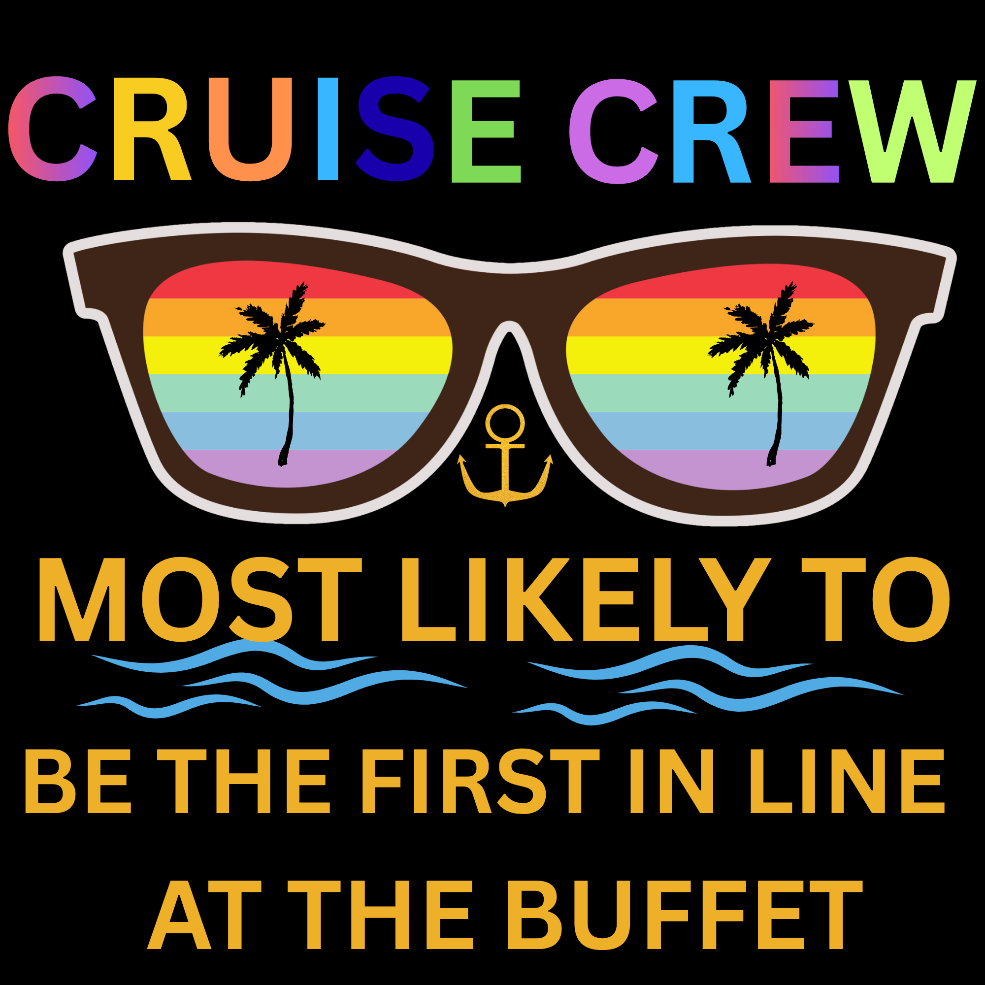 MOST LIKELY TO BE THE FIRST IN LINE AT THE BUFFET PNG