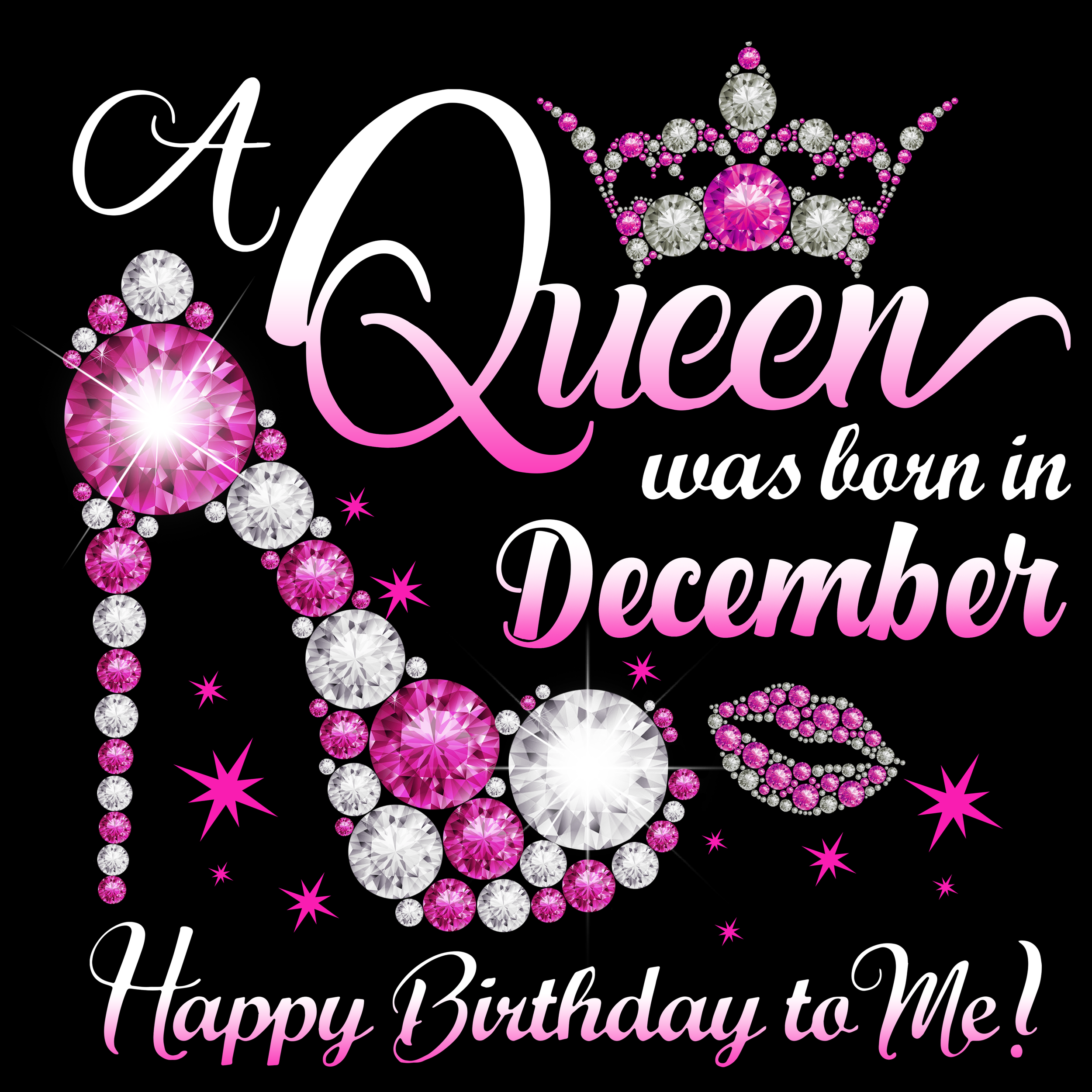 A Queen Was Born in December- Happy Birthday To Me png