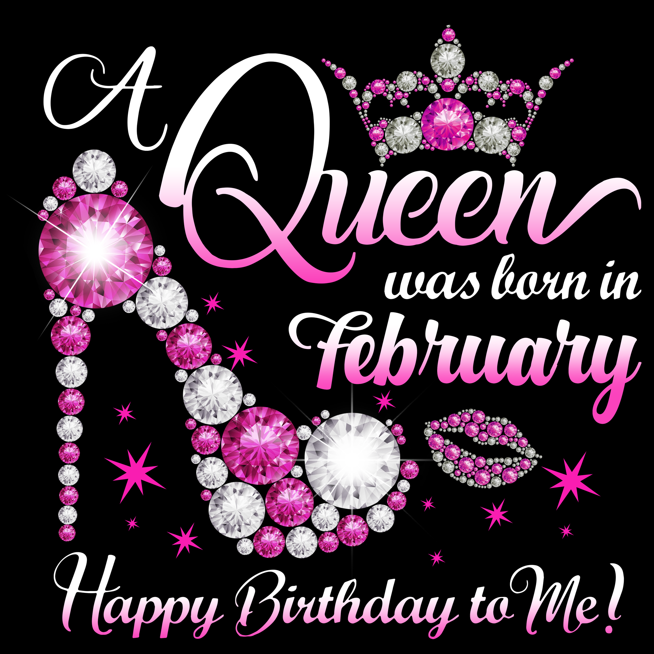A Queen Was Born In February- Happy Birthday To Me png