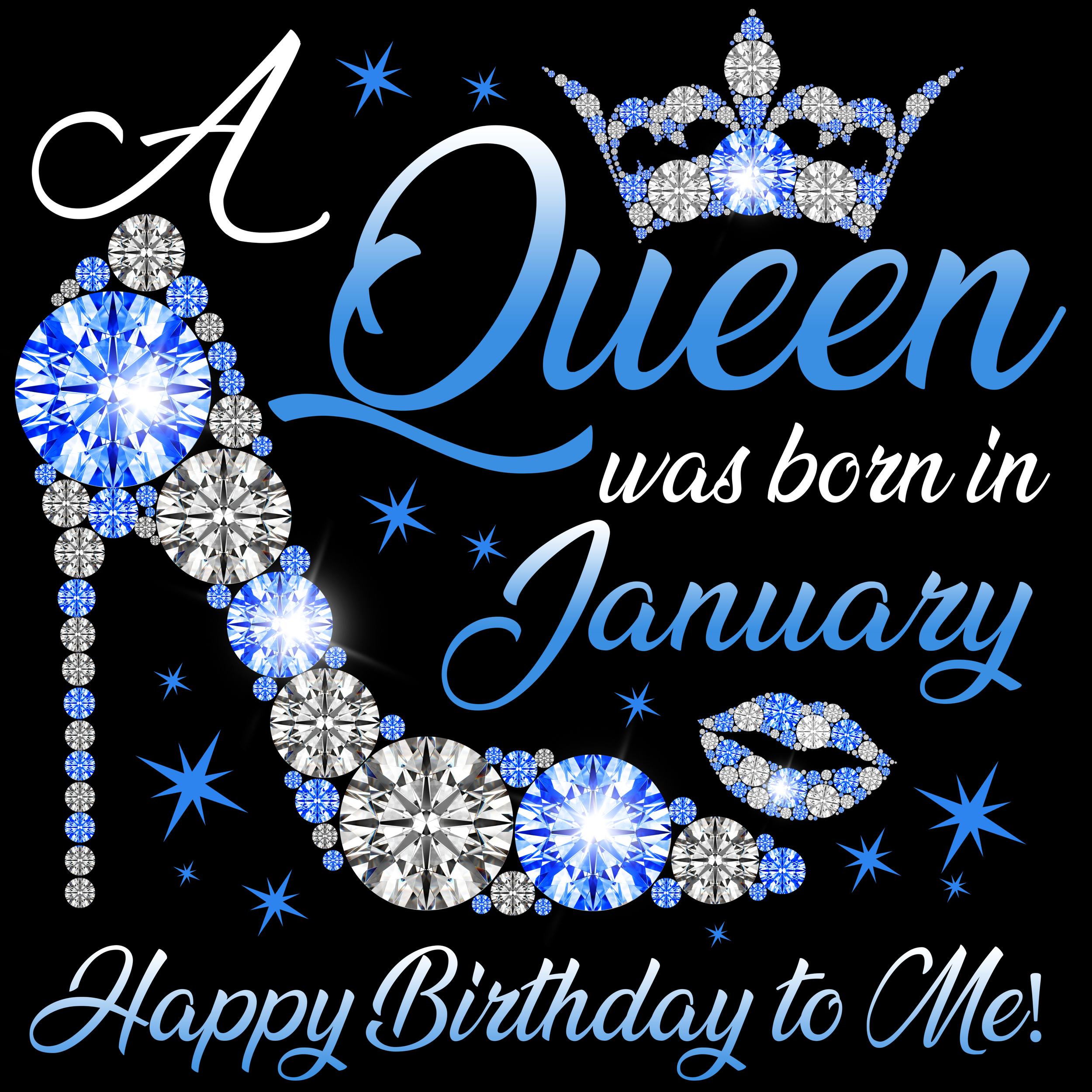 A Queen Was Born In January, Happy Birthday To Me. png
