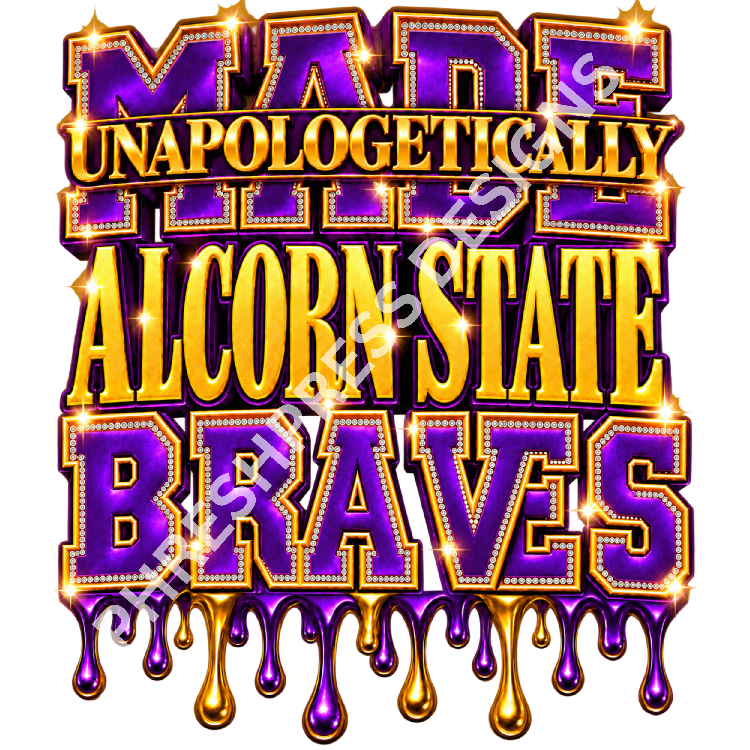 Made Unapologetically Alcorn State Braves Digital Download