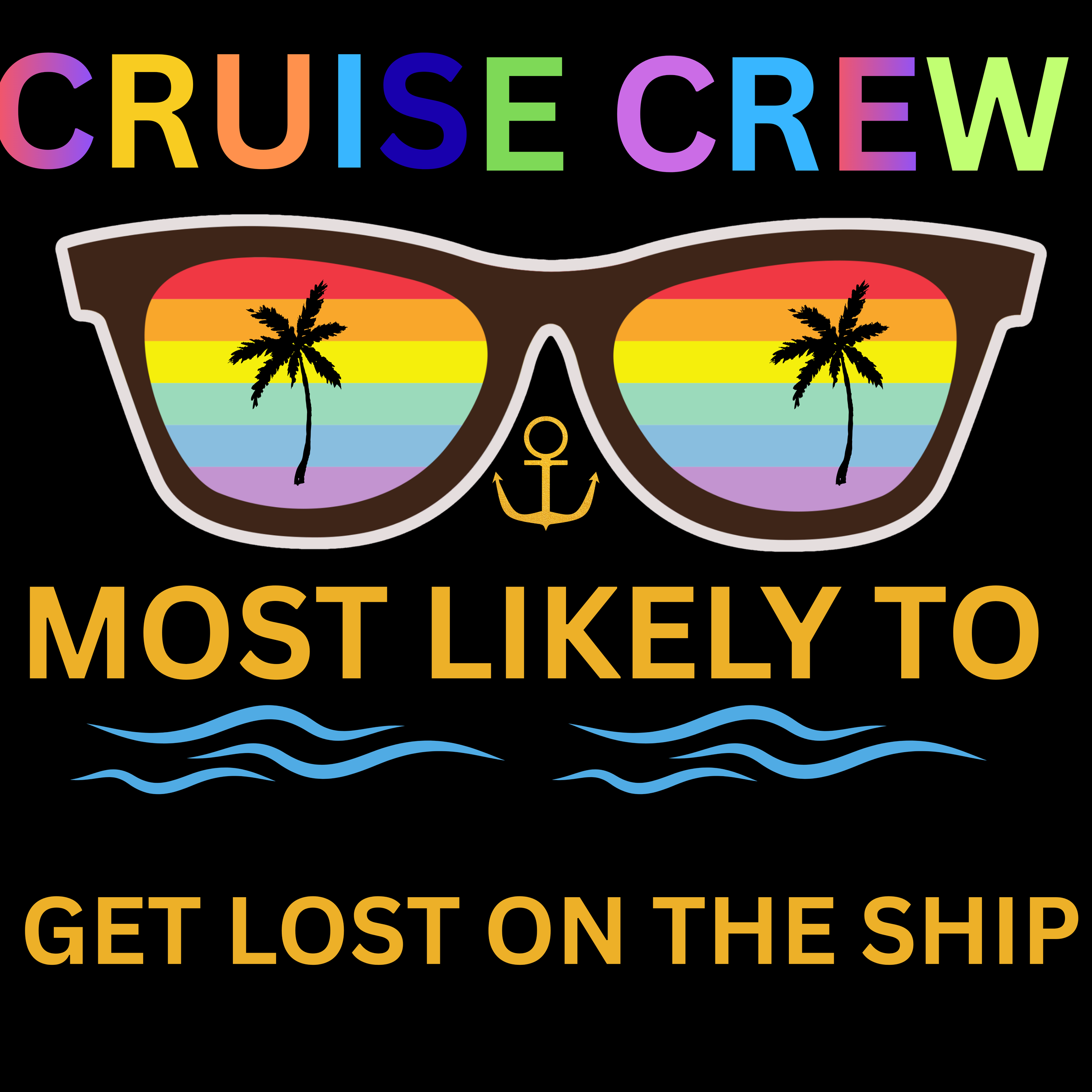 Cruise Crew Most Likely To Get Lost On The Ship. png