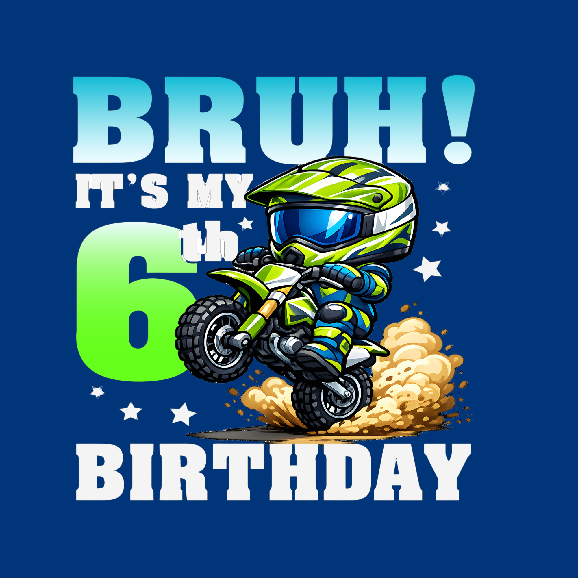 Bruh It's my 6th Birthday Motorcycle theme