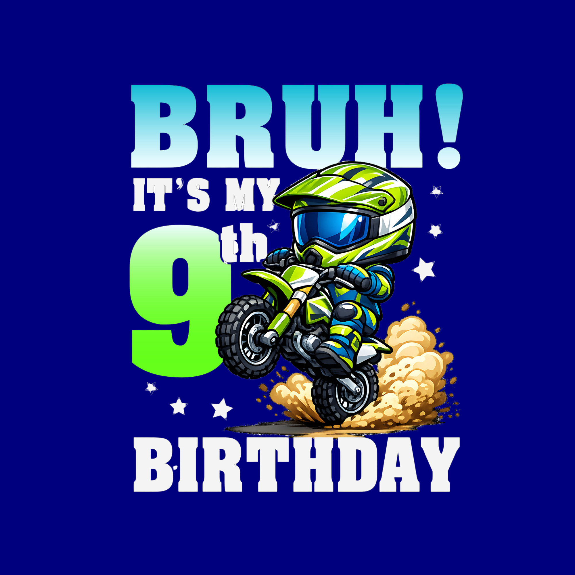 Bruh it's my 9th Birthday Motorcycle Theme