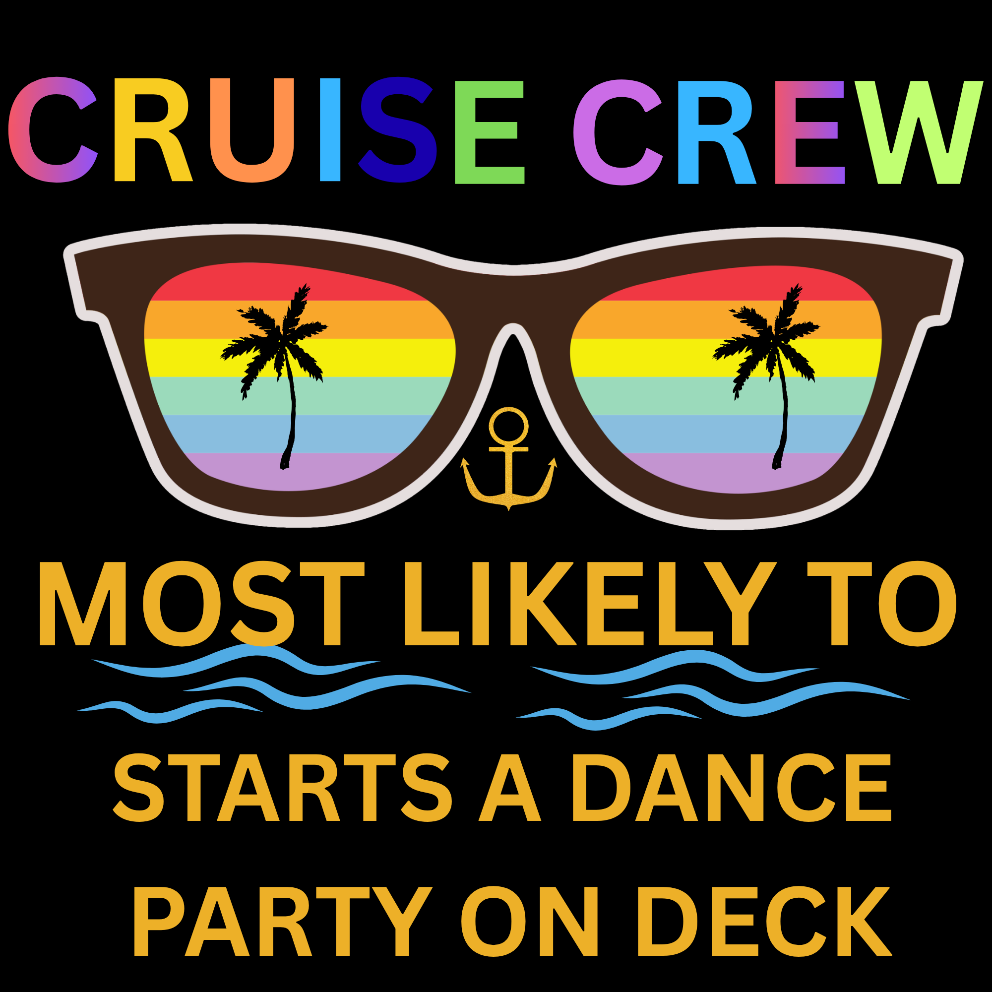 CRUISE CREW MOST LIKELY TO START A DANCE PARTY ON DECK. PNG