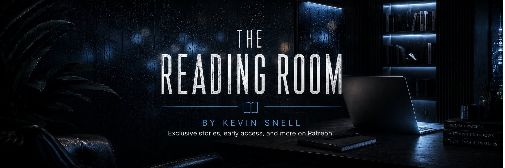 Kevin Snell Patreon banner advertising exclusive fiction, bonus scenes, early chapters, and new stories not posted anywhere else.