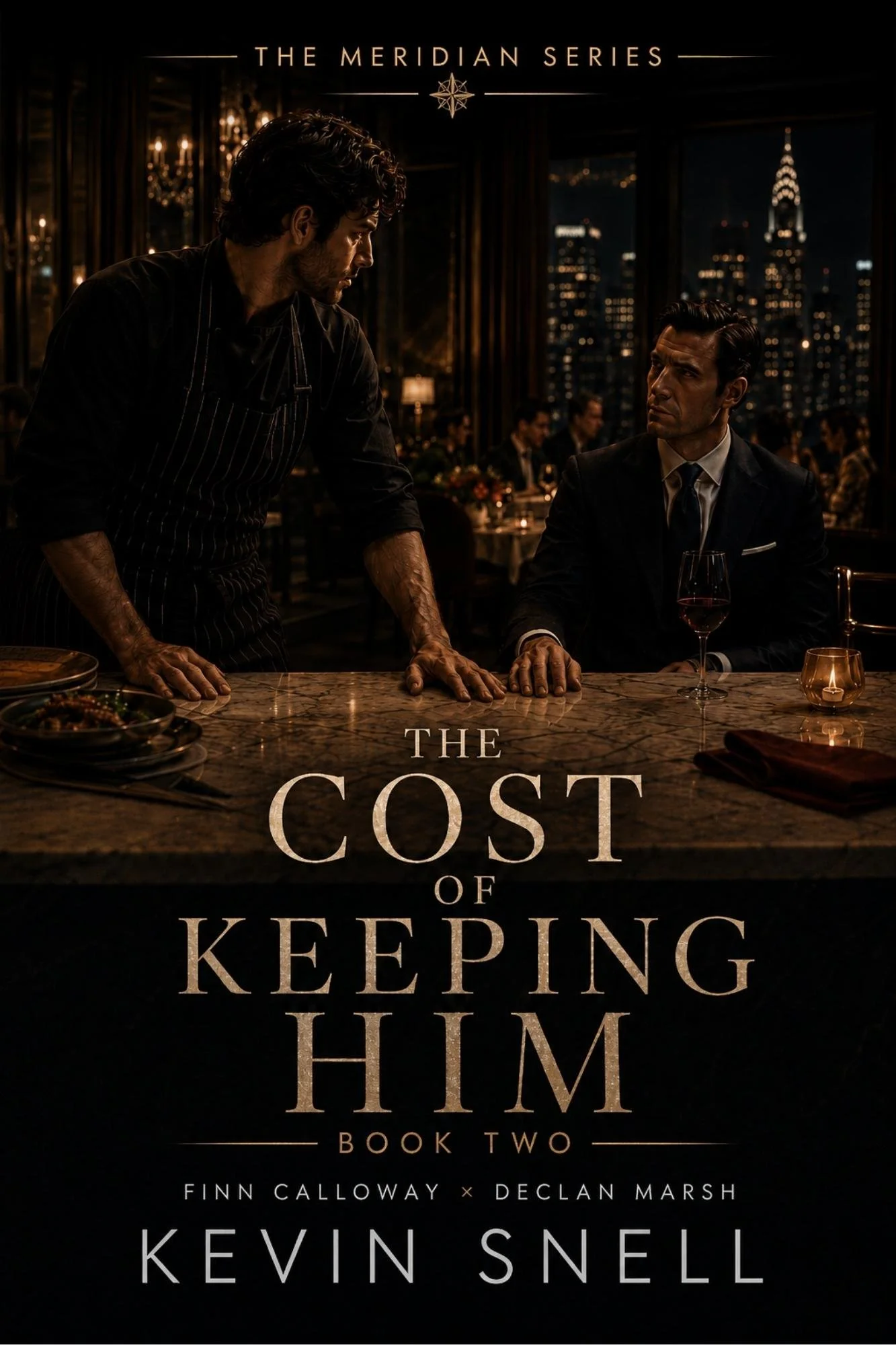 The Cost of Keeping Him by Kevin Snell, emotional M/M romance about power, vulnerability, public pressure, and chosen love