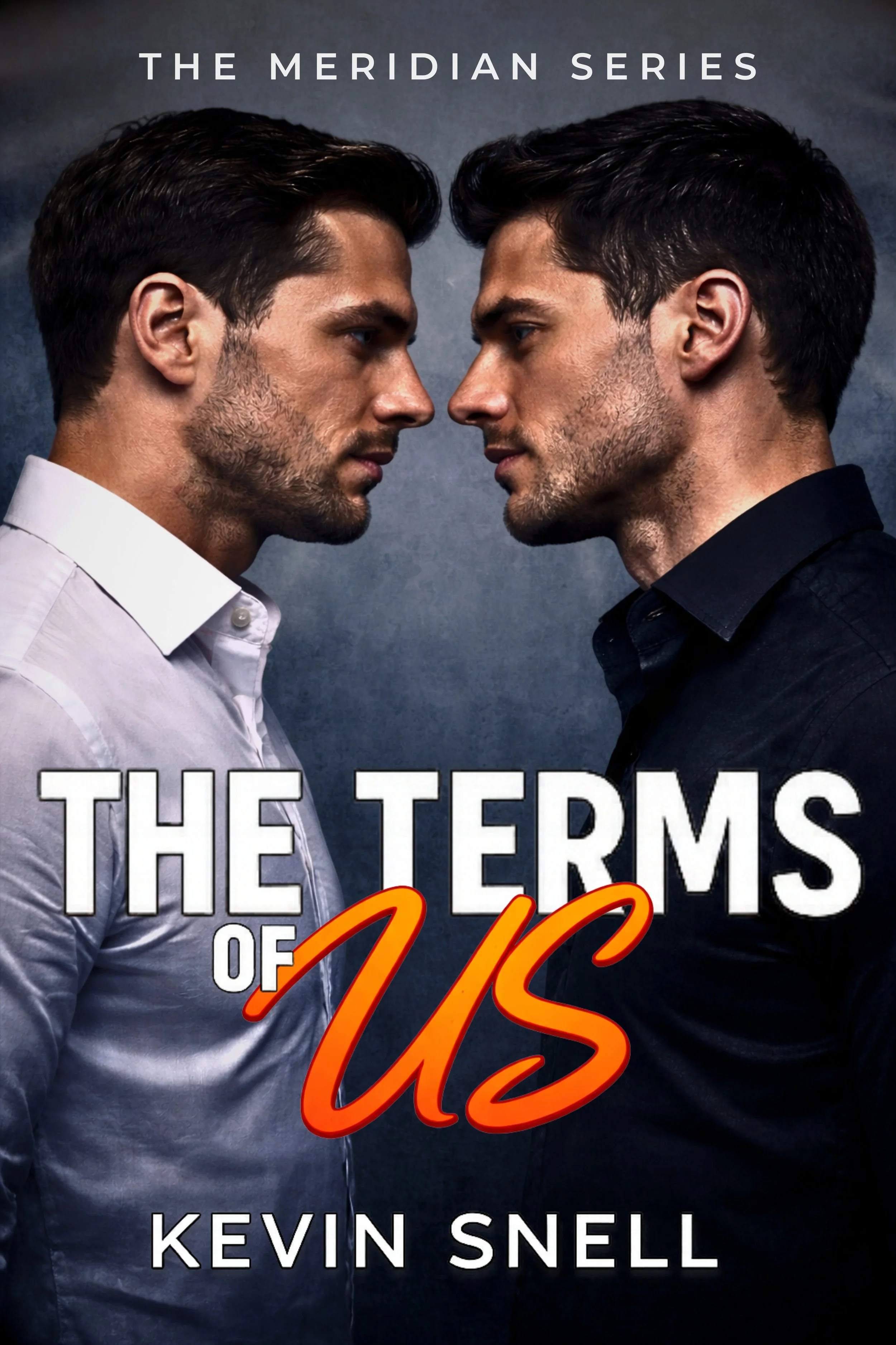 MM romance cover The Terms of Us by Kevin Snell featuring two men face to face, intense eye contact, billionaire boss and fake boyfriend dynamic, high tension contemporary gay romance, The Meridian Series Book 1