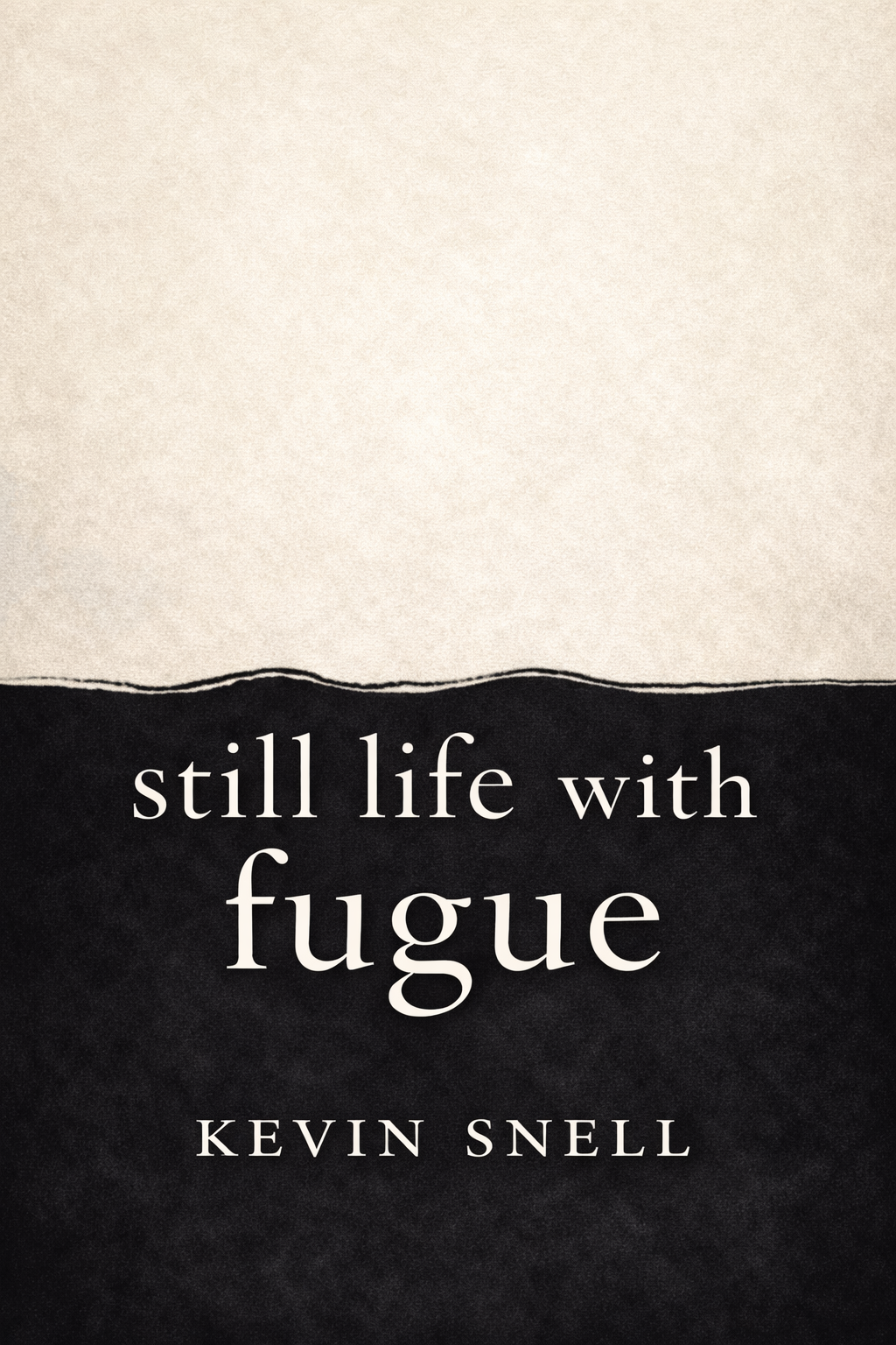 Still Life with Fugue book cover by Kevin Snell featuring minimalist classical design elements