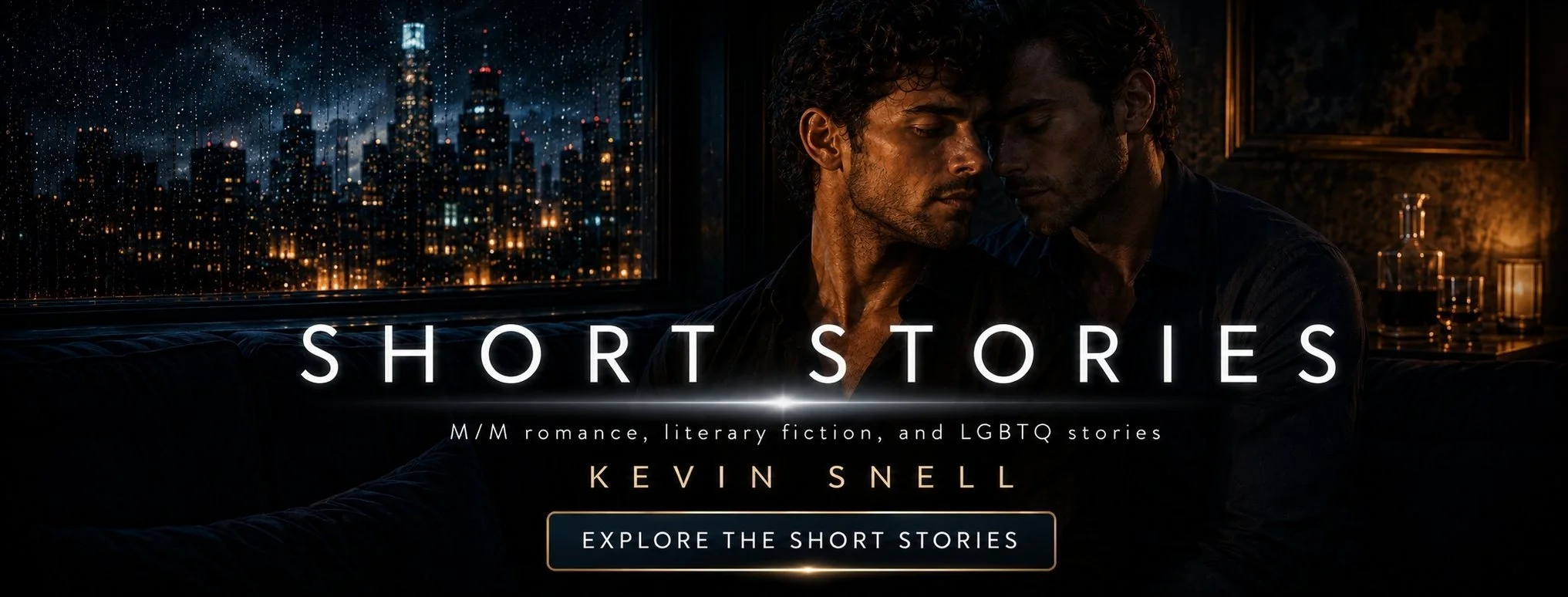 Short Stories by Kevin Snell, M/M romance, literary fiction, and LGBTQ stories with intimate men and rainy city skyline