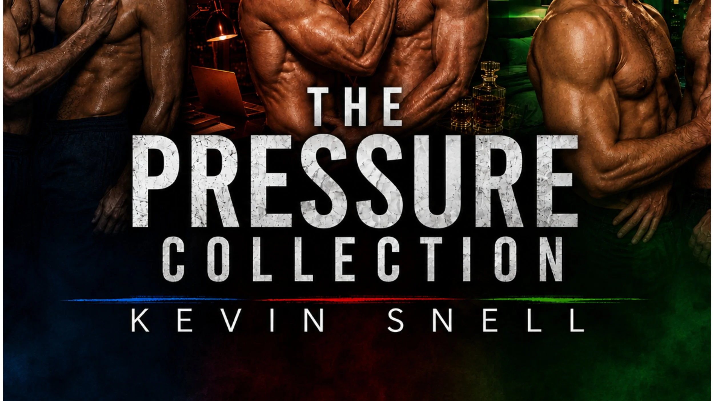 The Pressure Collection by Kevin Snell, high-heat M/M romance series with forced proximity, obsession, power, and restraint