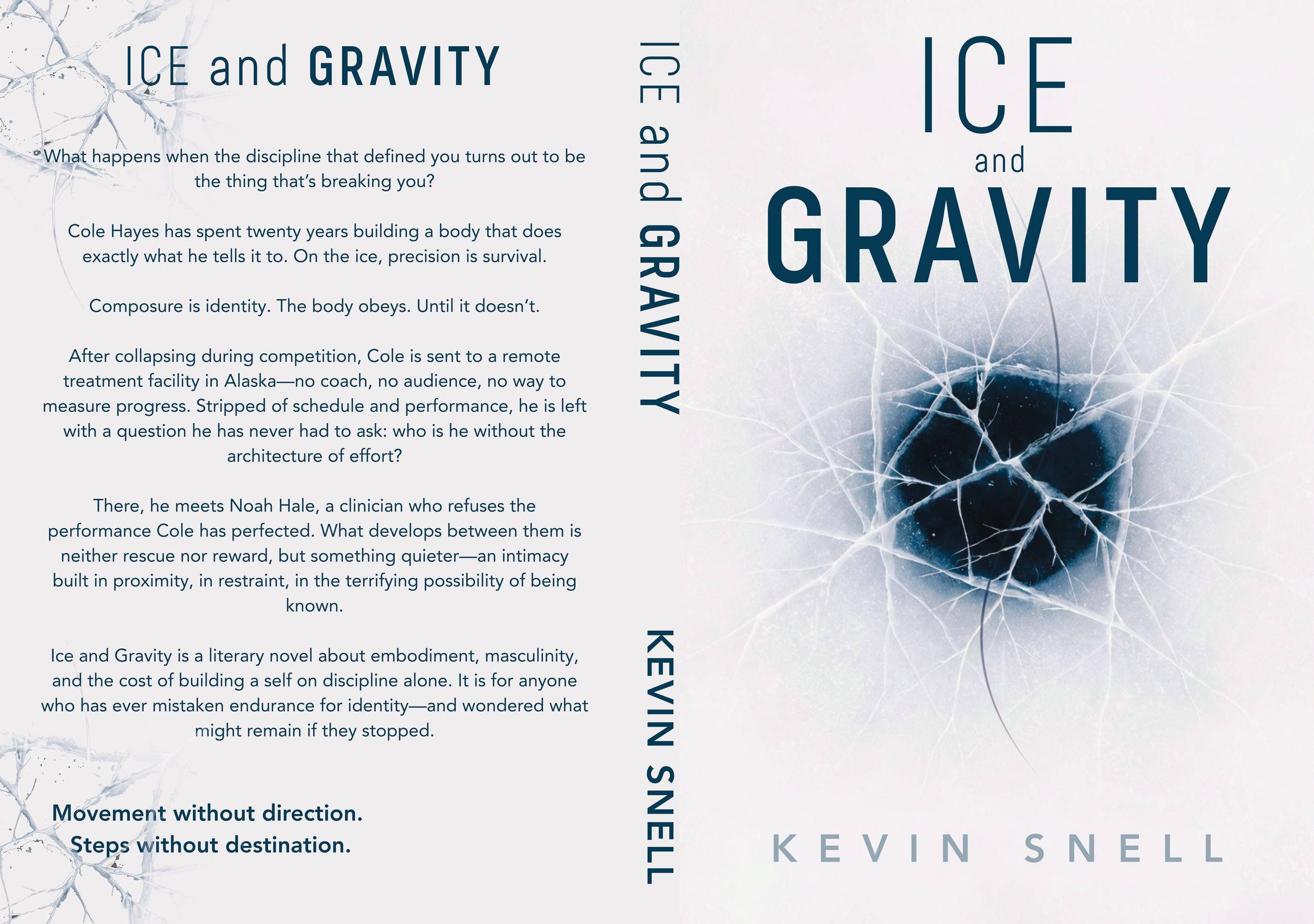 Full paperback wrap of Ice and Gravity by Kevin Snell showing front cover with fractured ice artwork, vertical spine text, and back cover with synopsis text on a pale ice-textured background.
