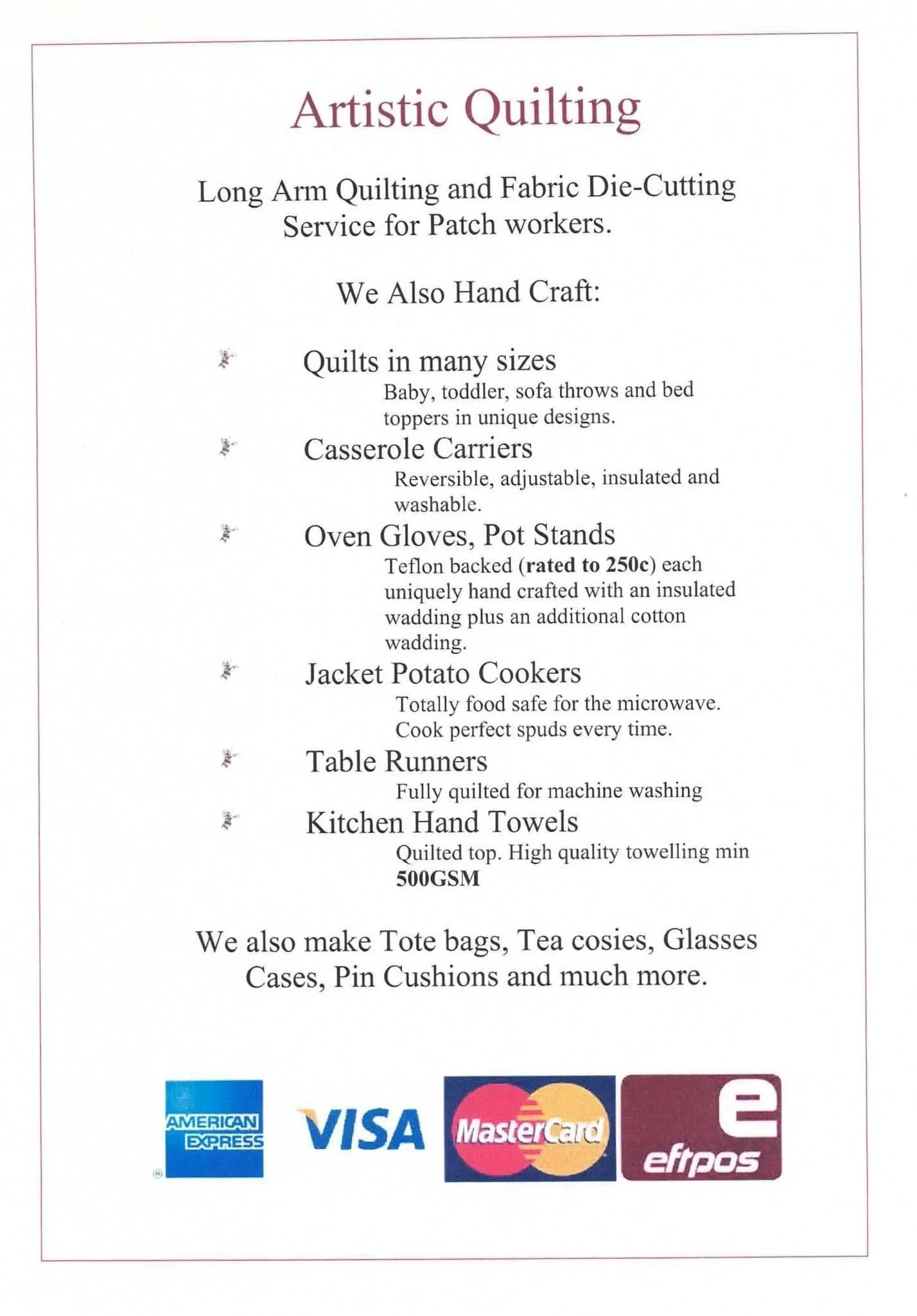 A flyer advertising handcrafted quilting and fabric die-cutting services, featuring various products such as quilts, casserole carriers, oven gloves, table runners, and kitchen towels, along with icons of accepted payment methods including American Express, Visa, MasterCard, and Eftpos.