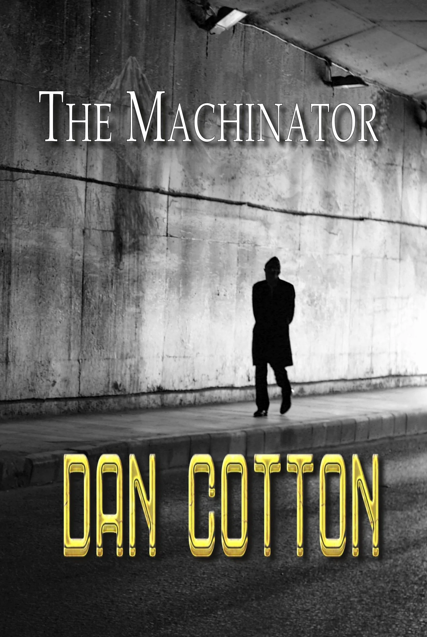 Machinator, The - Dan Cotton.jpg