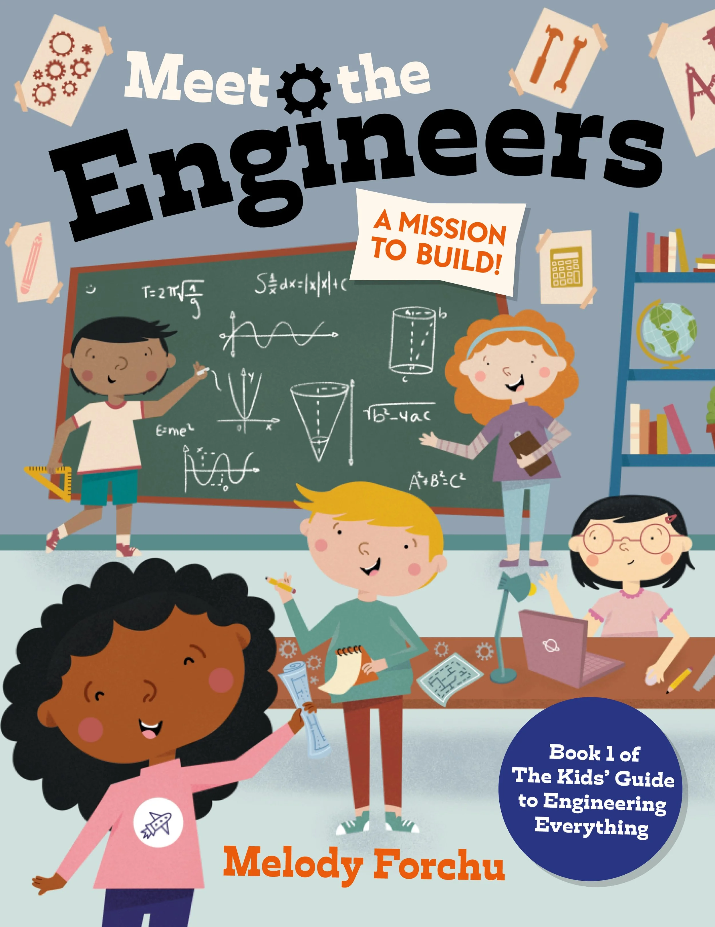 The Kids' Guide to Engineering Everything