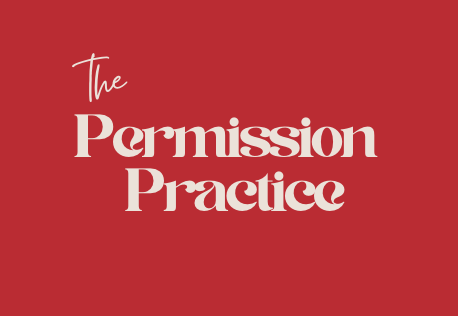 The Permission Practice