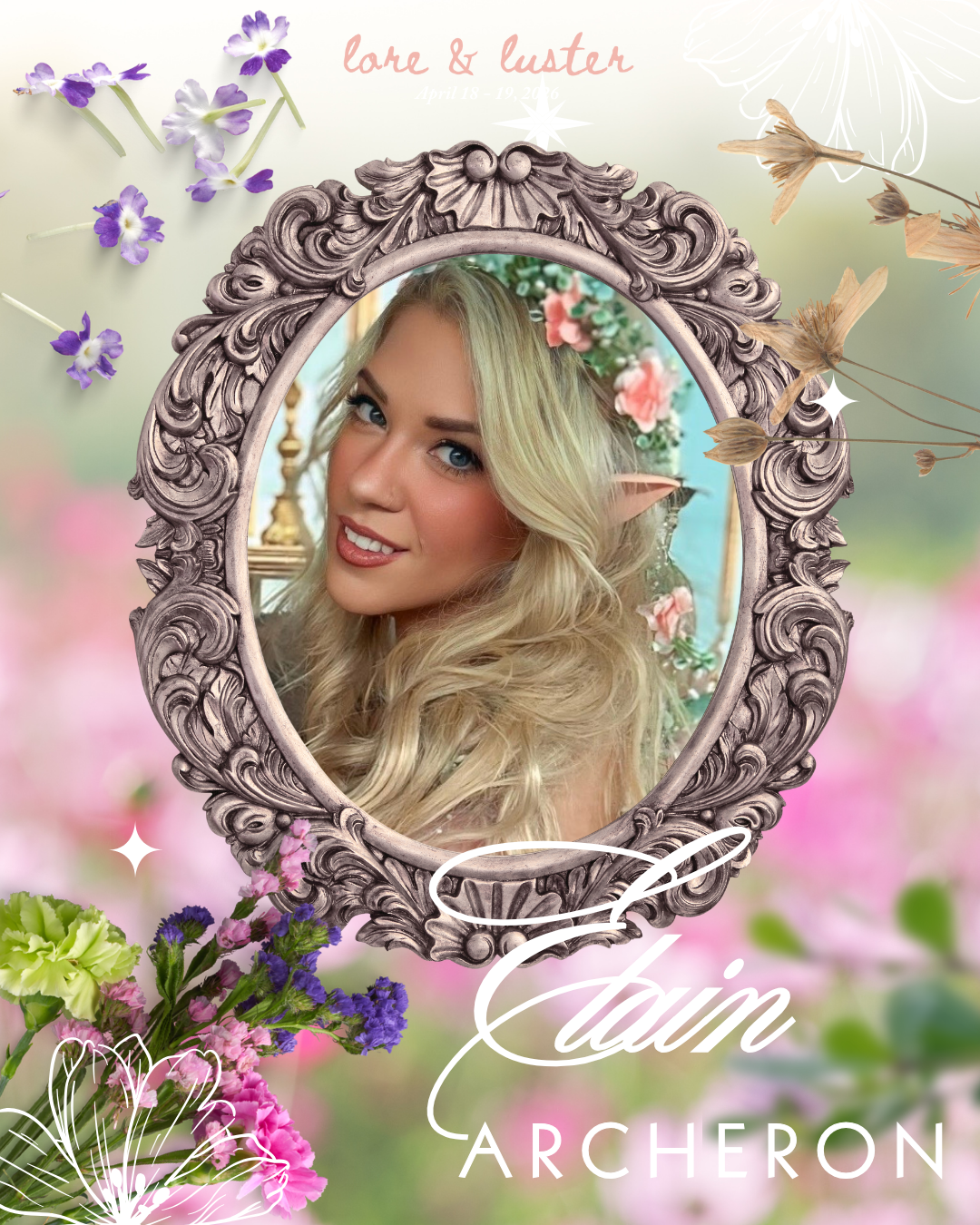 A fantasy-themed promotional poster featuring a woman with elf ears and long blonde hair, framed in an ornate silver mirror, surrounded by pastel flowers and botanical illustrations, with text reading 'love & luster' and 'Tour Archeron'.