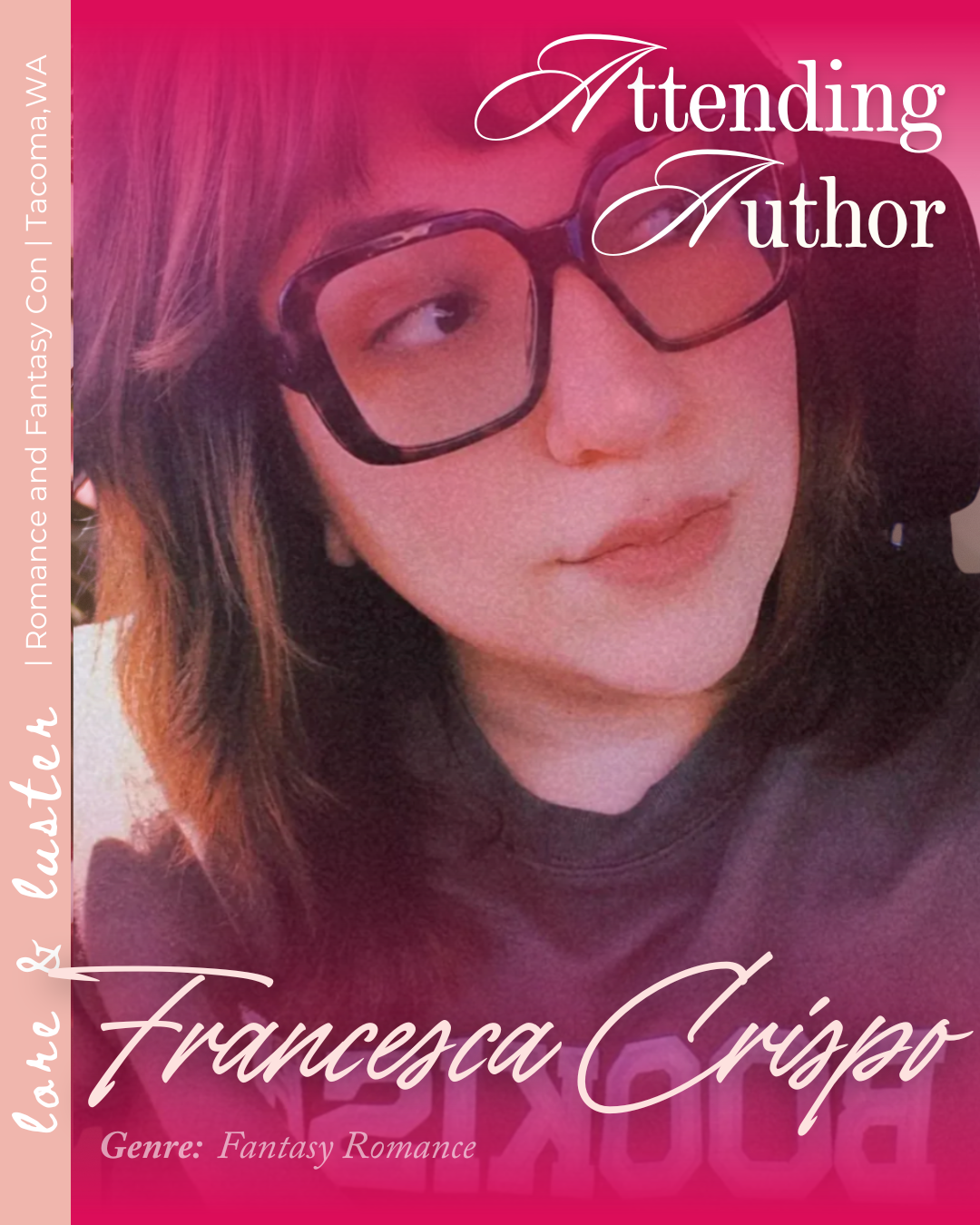 Book cover featuring a woman with glasses, pink background, white and pink text, titled 'Attending Author Francesca Crispo,' genre fantasy romance.