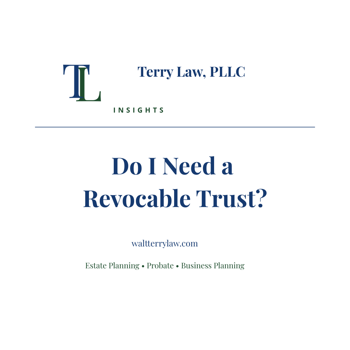 Do I Need a Revocable Trust?
